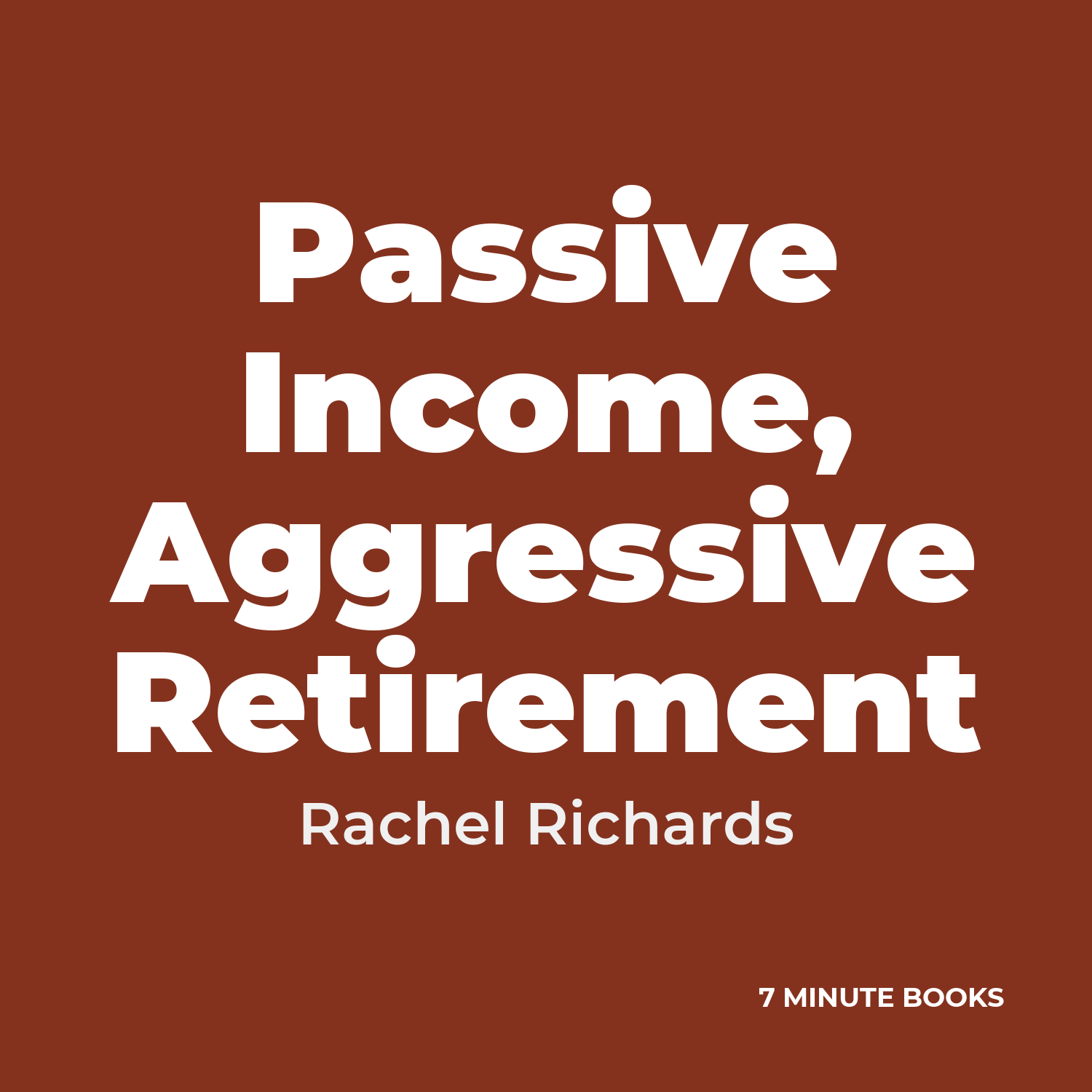 Passive Income, Aggressive Retirement cover