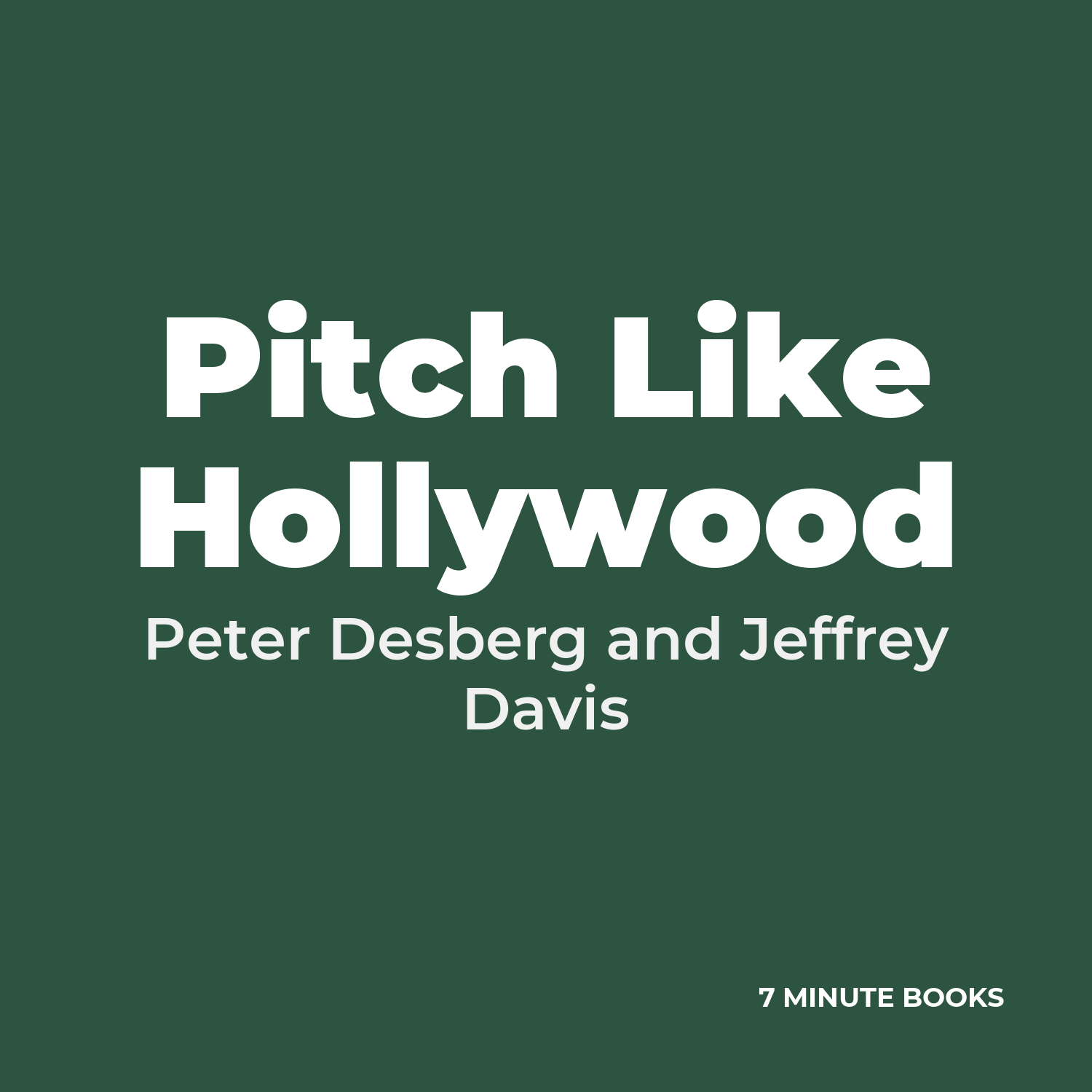 Pitch Like Hollywood cover