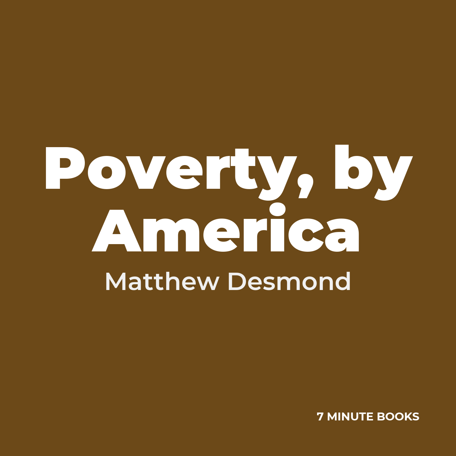 Poverty, by America — by Matthew Desmond