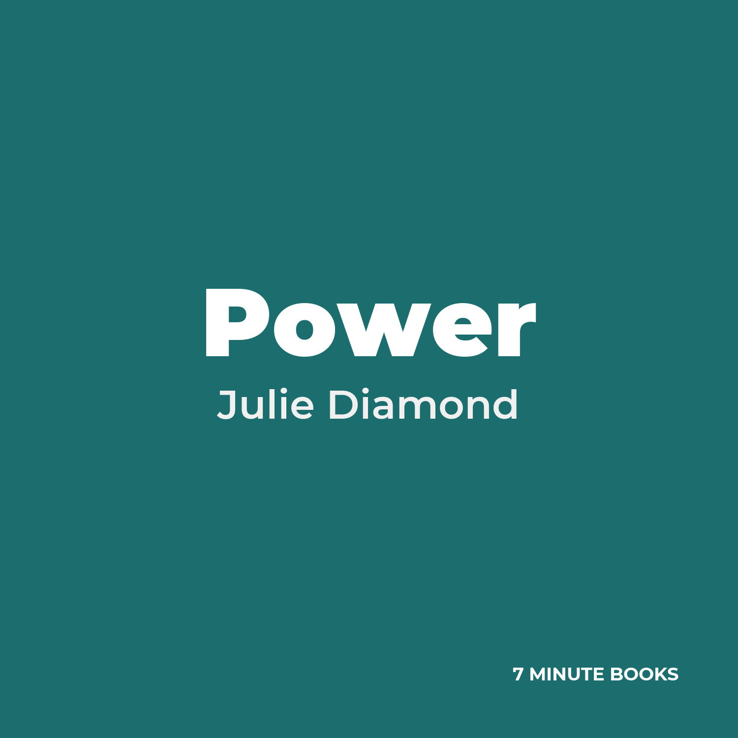 Power — by Julie Diamond