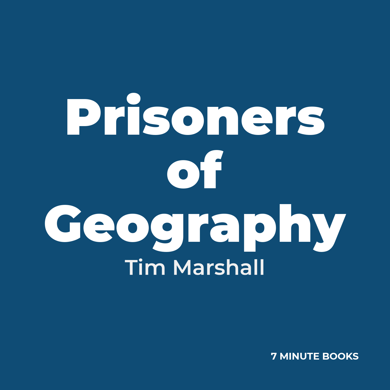 Prisoners of Geography — by Tim Marshall