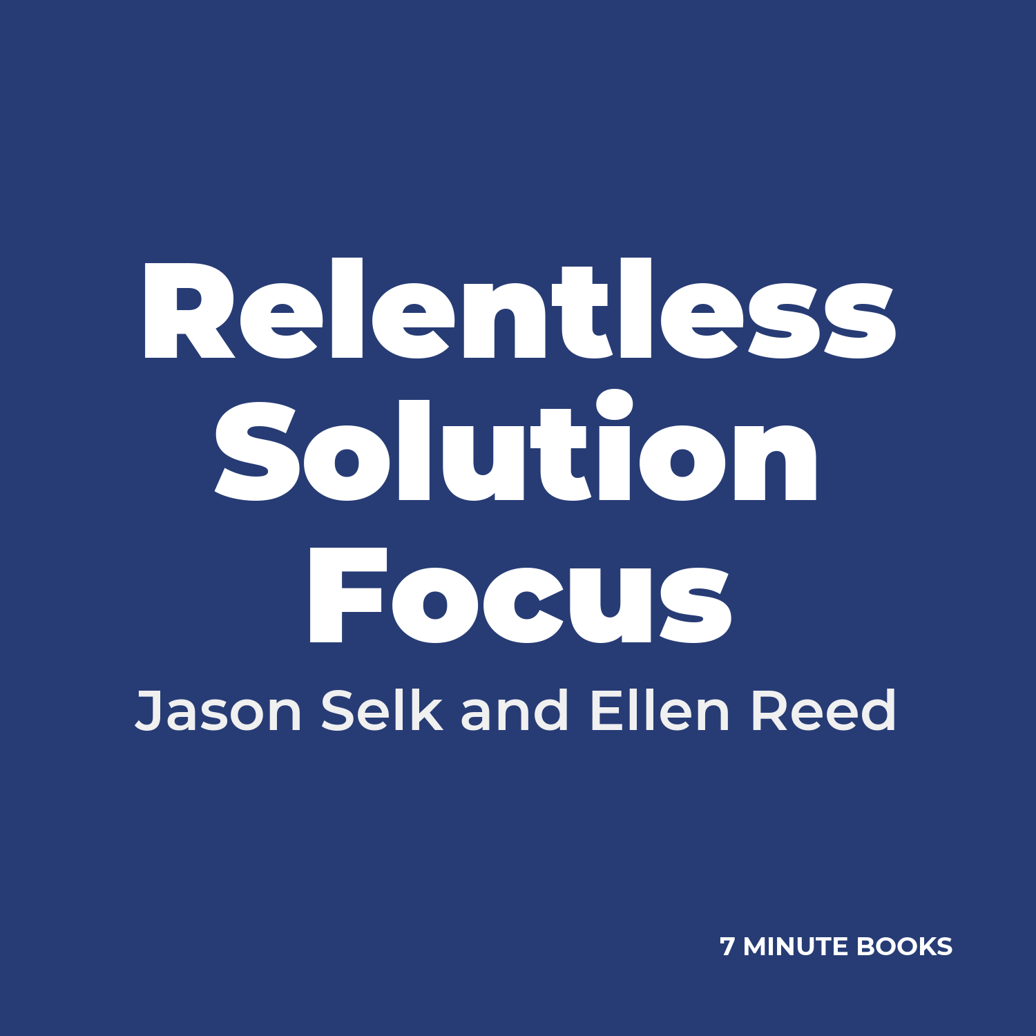 Relentless Solution Focus cover