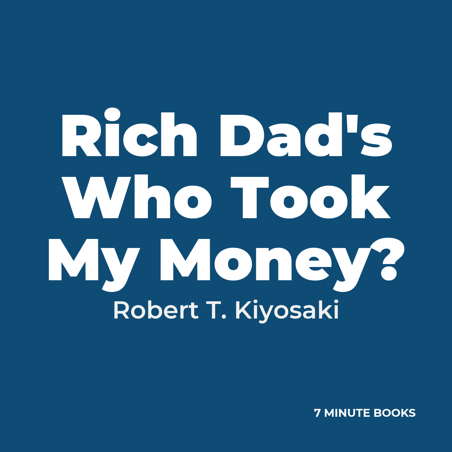 Rich Dad's Who Took My Money? cover