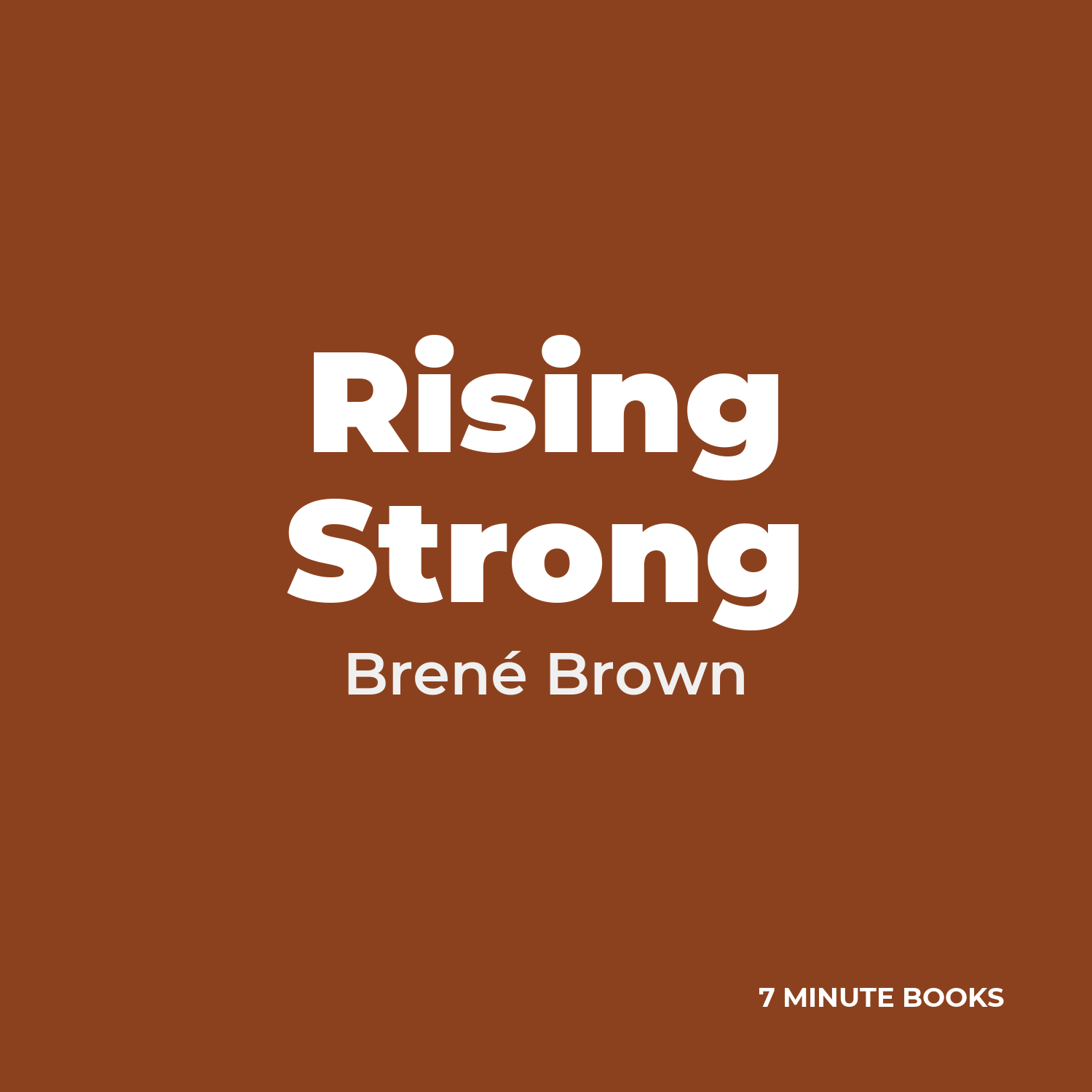 Rising Strong — by Brené Brown