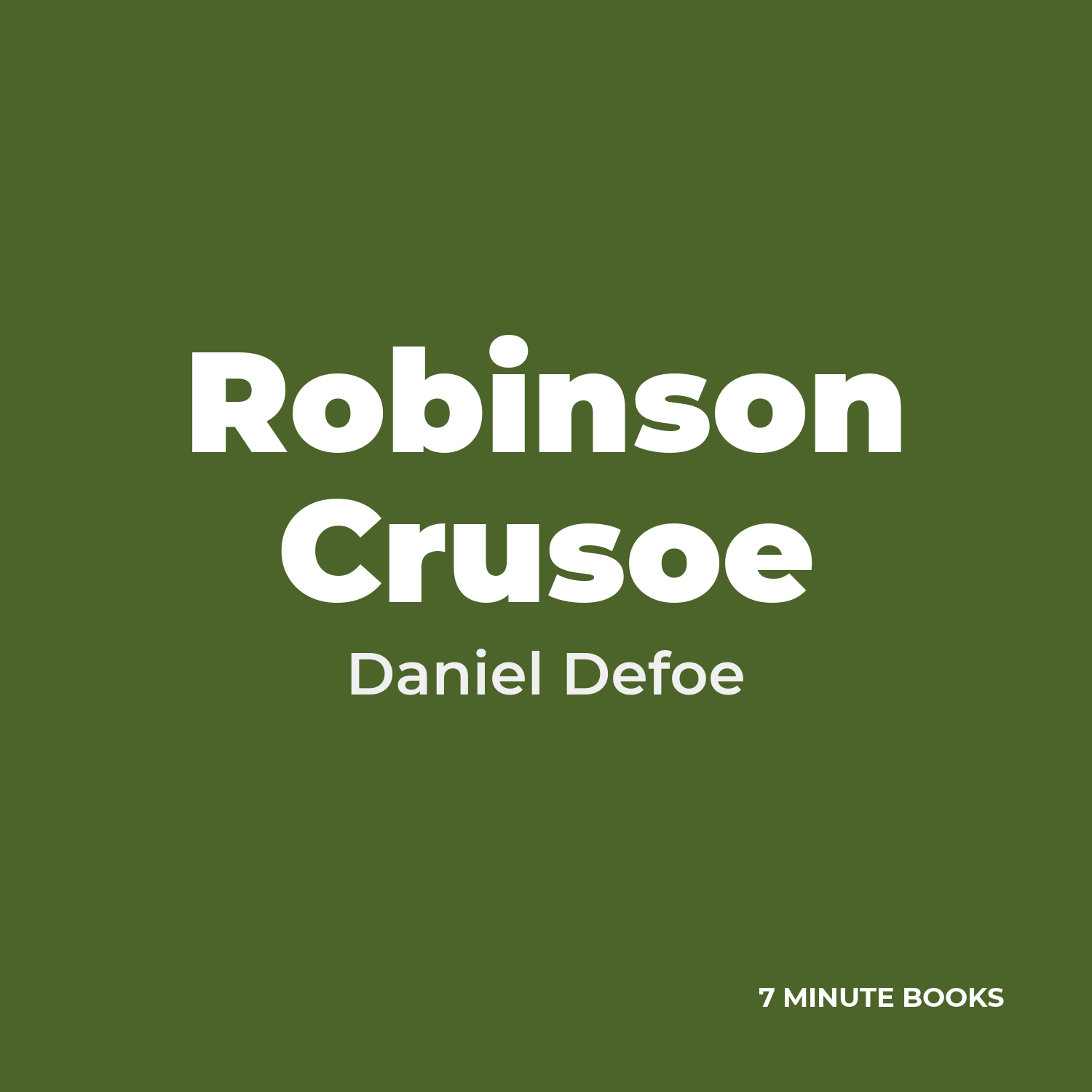 Robinson Crusoe — by Daniel Defoe