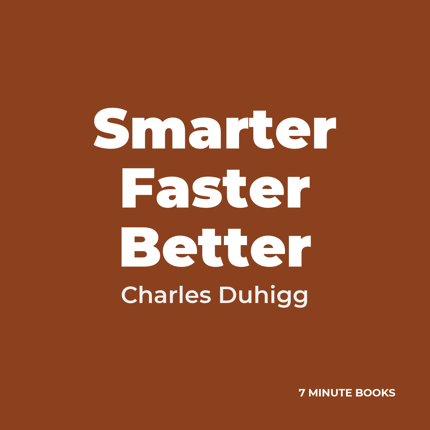 Smarter Faster Better cover