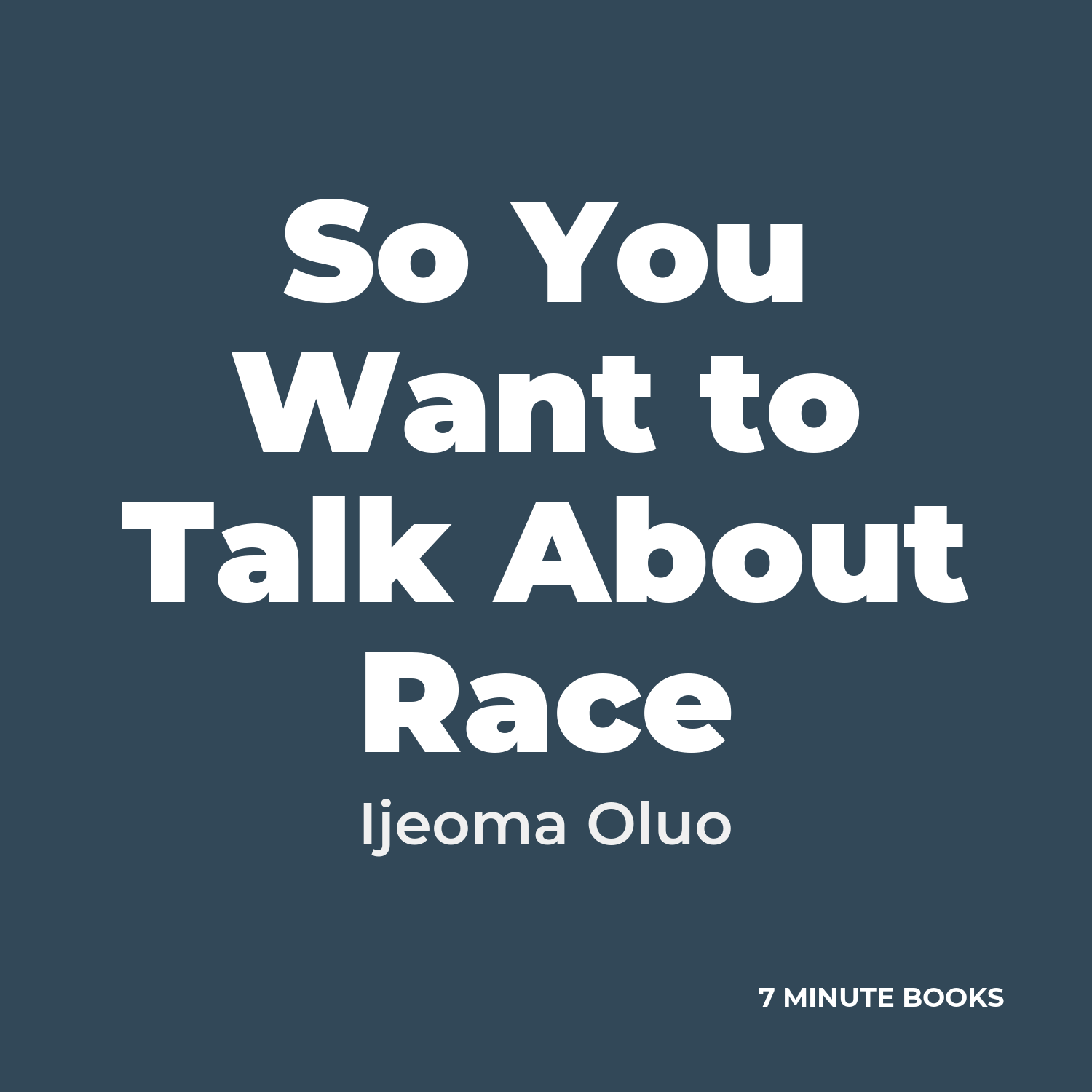 So You Want to Talk About Race cover