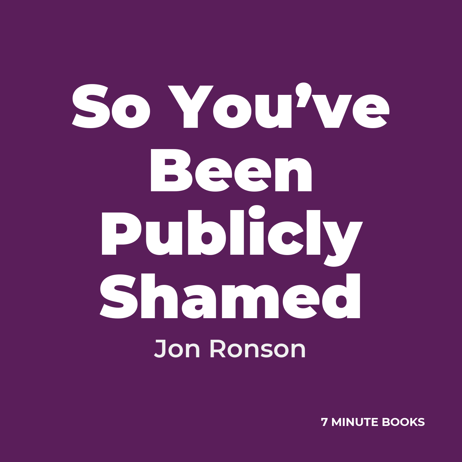 So You’ve Been Publicly Shamed cover
