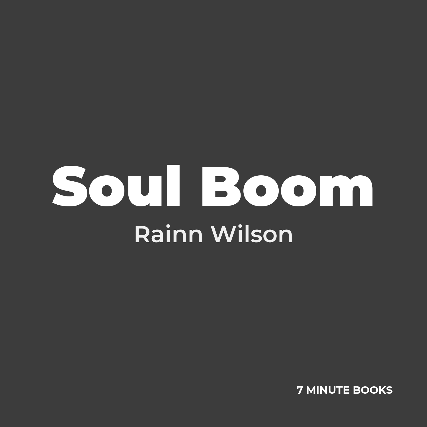 Soul Boom — by Rainn Wilson