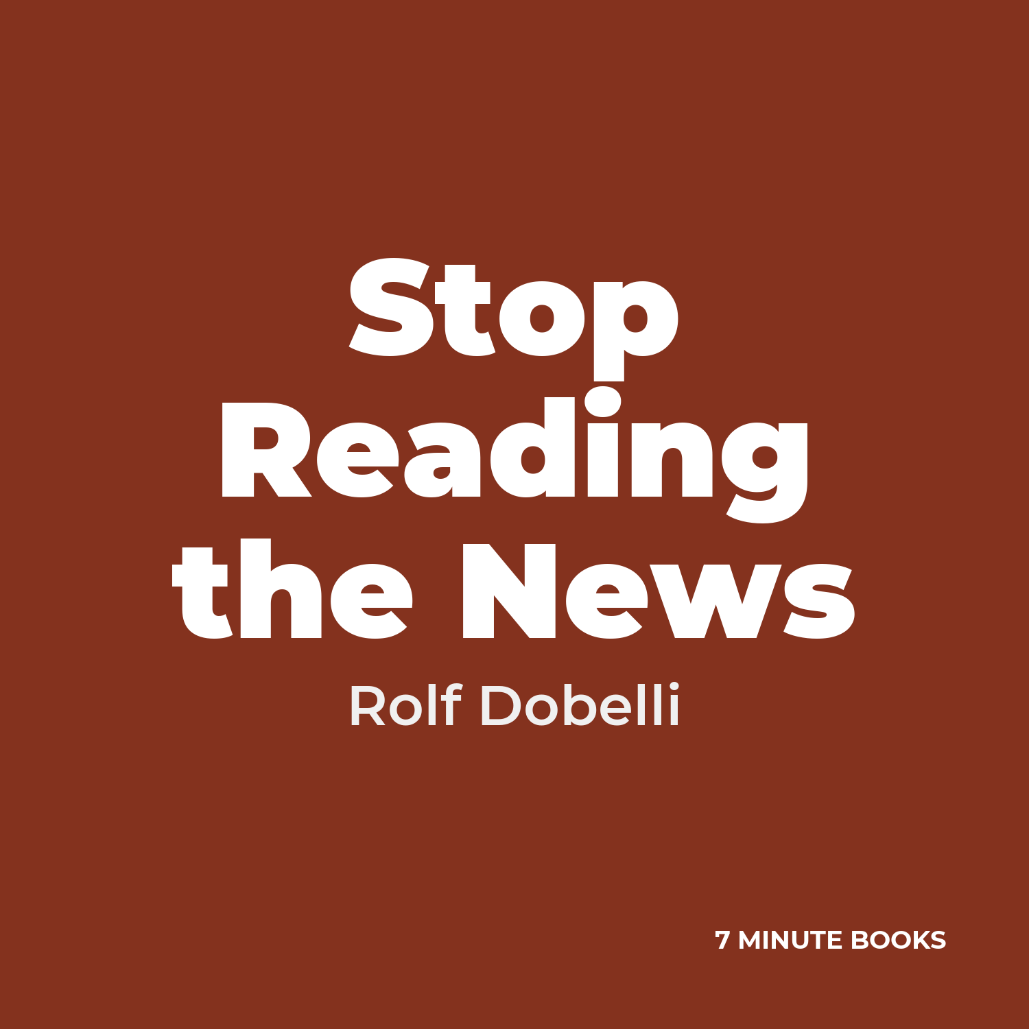 Stop Reading the News cover