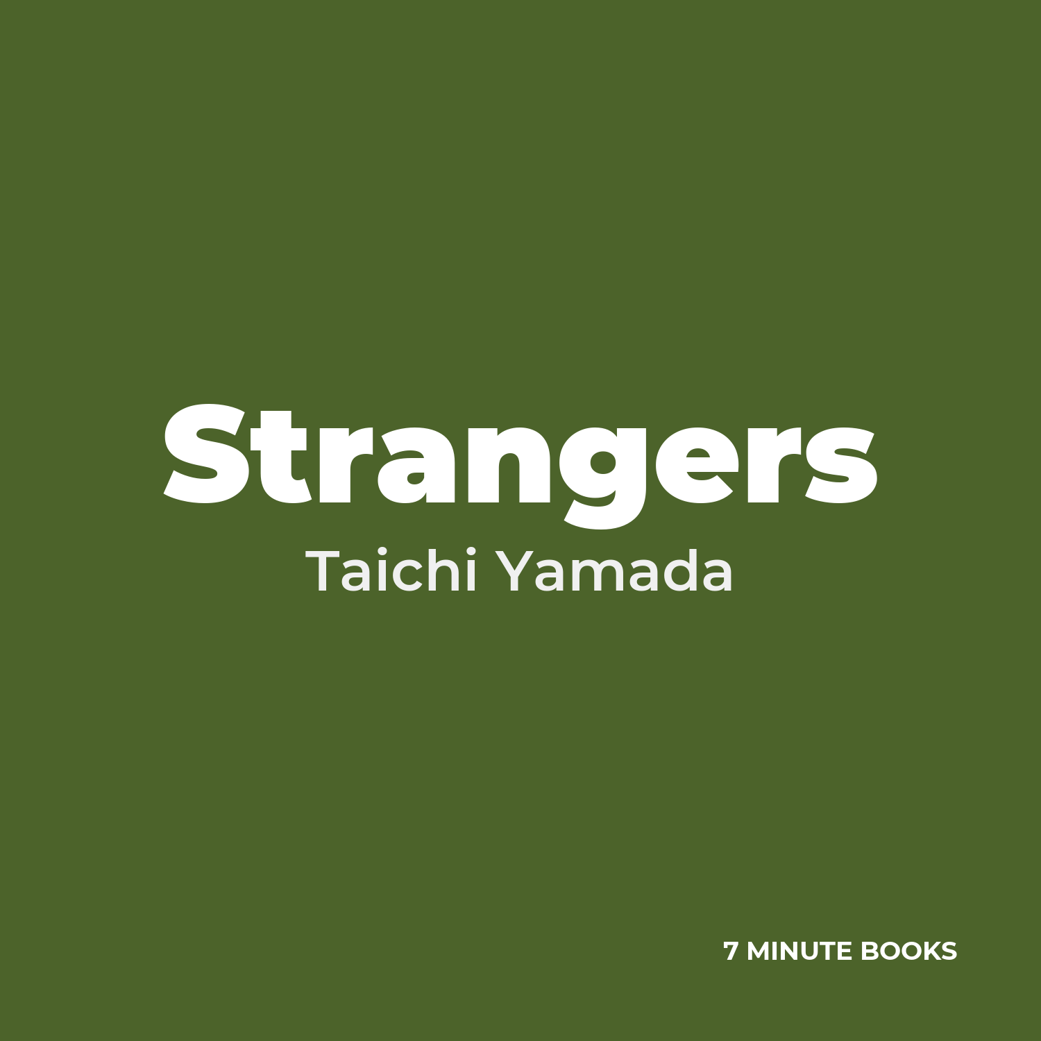 Strangers — by Taichi Yamada