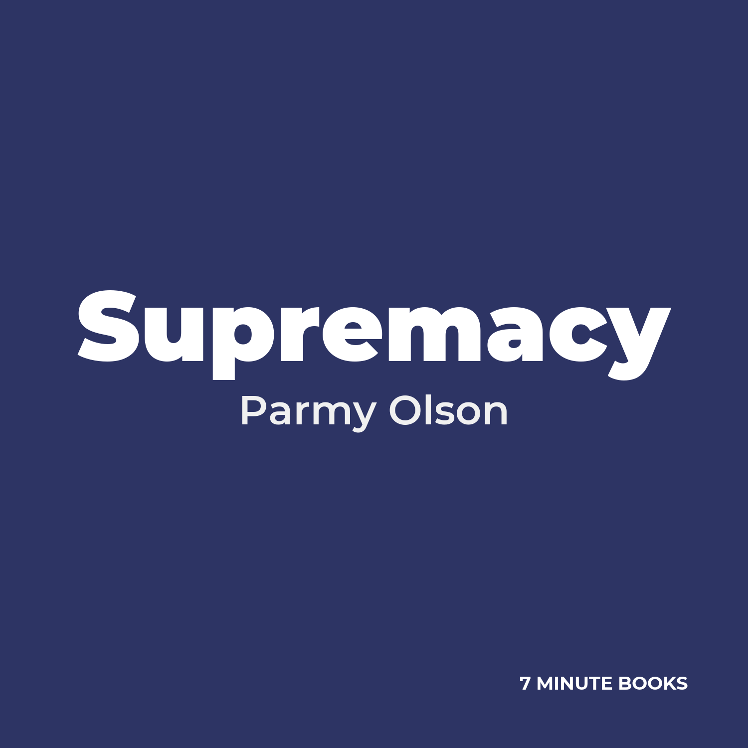 Supremacy — by Parmy Olson