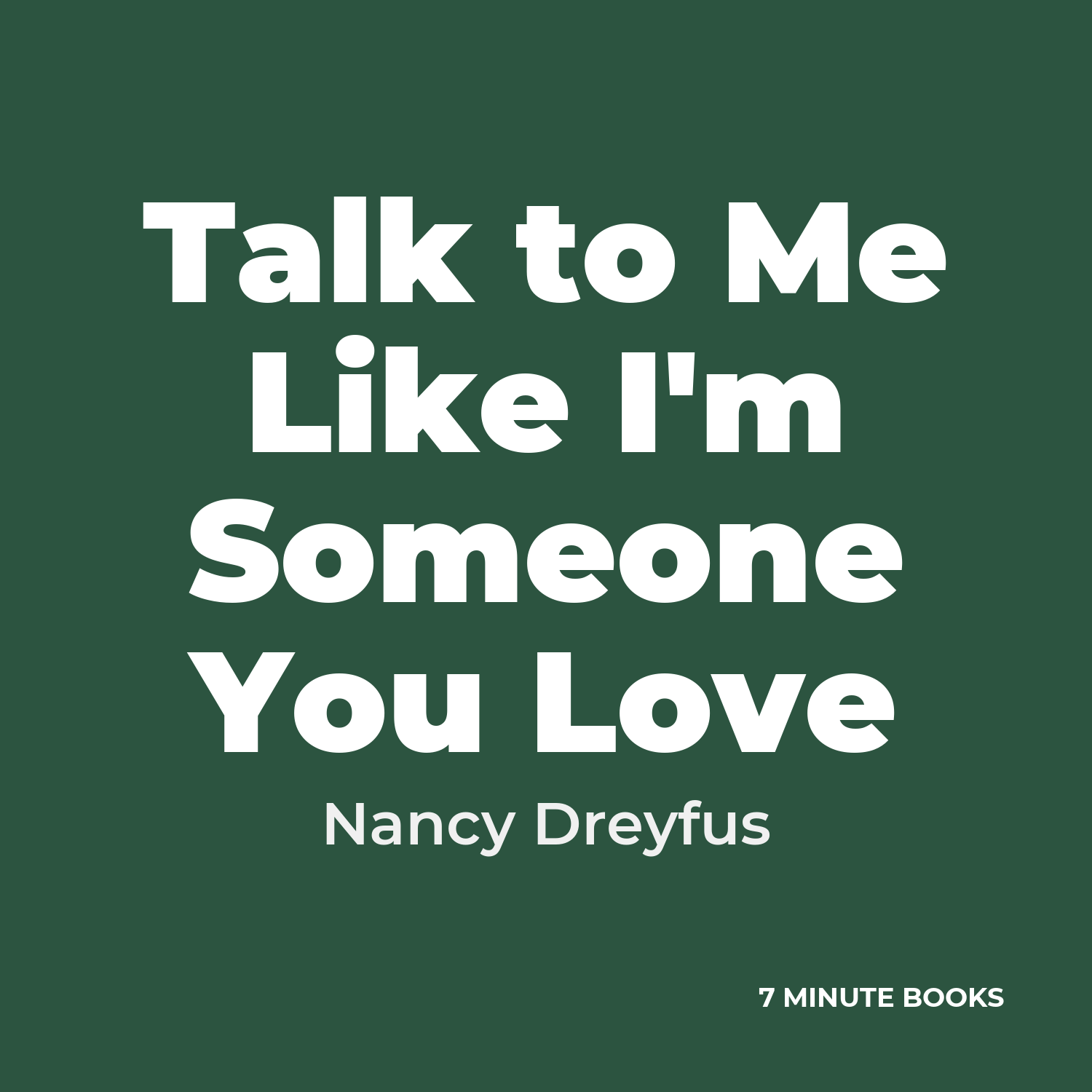 Talk to Me Like I'm Someone You Love cover