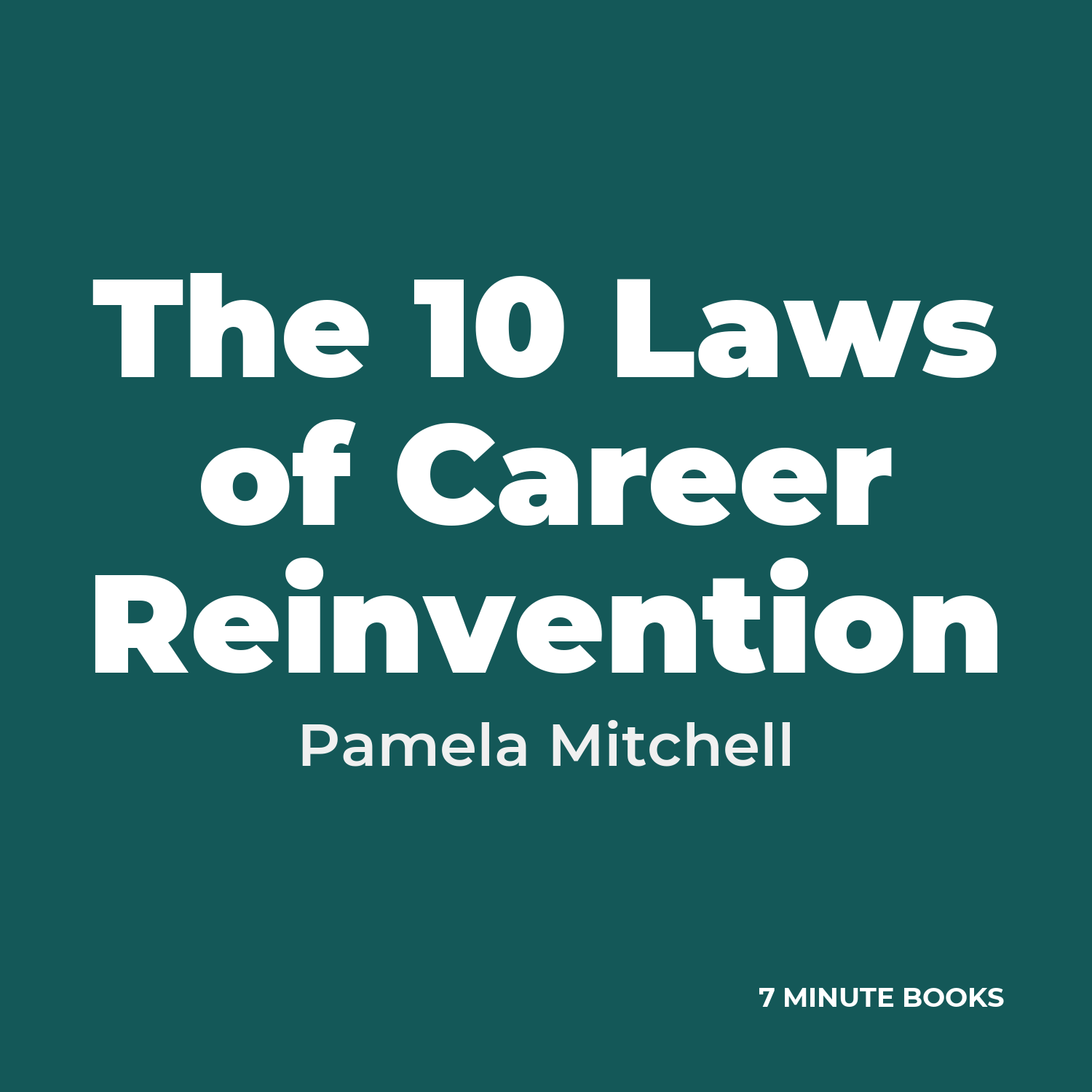 The 10 Laws of Career Reinvention cover