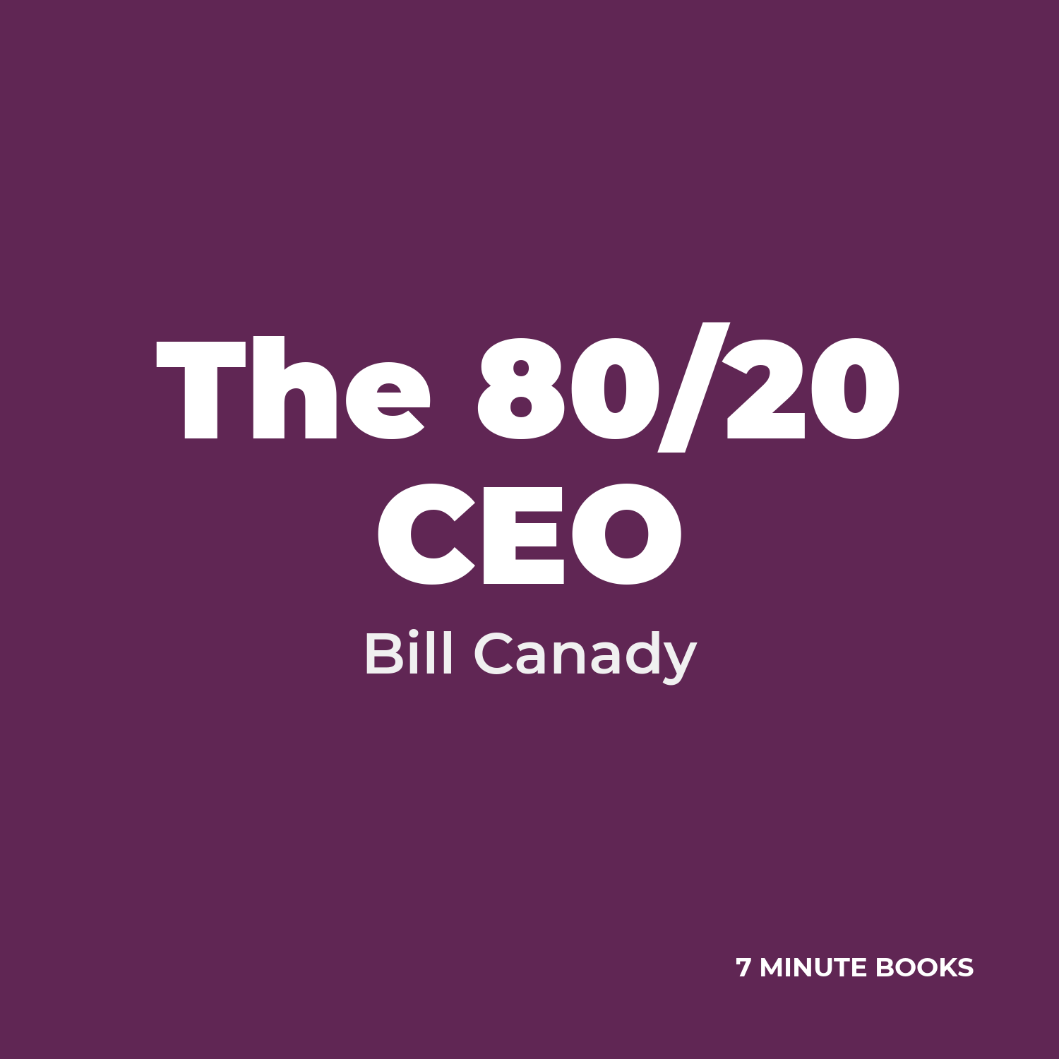 The 80/20 CEO cover