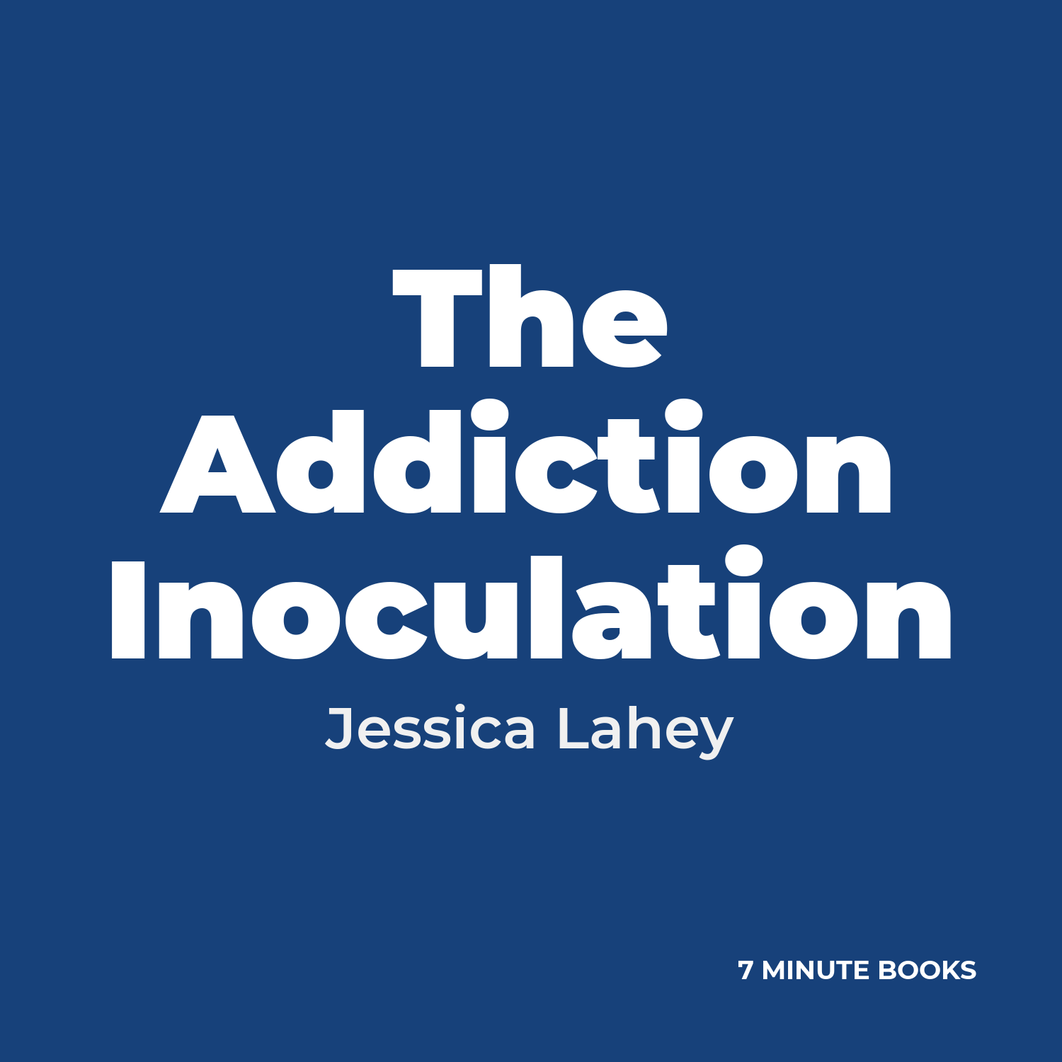 The Addiction Inoculation cover