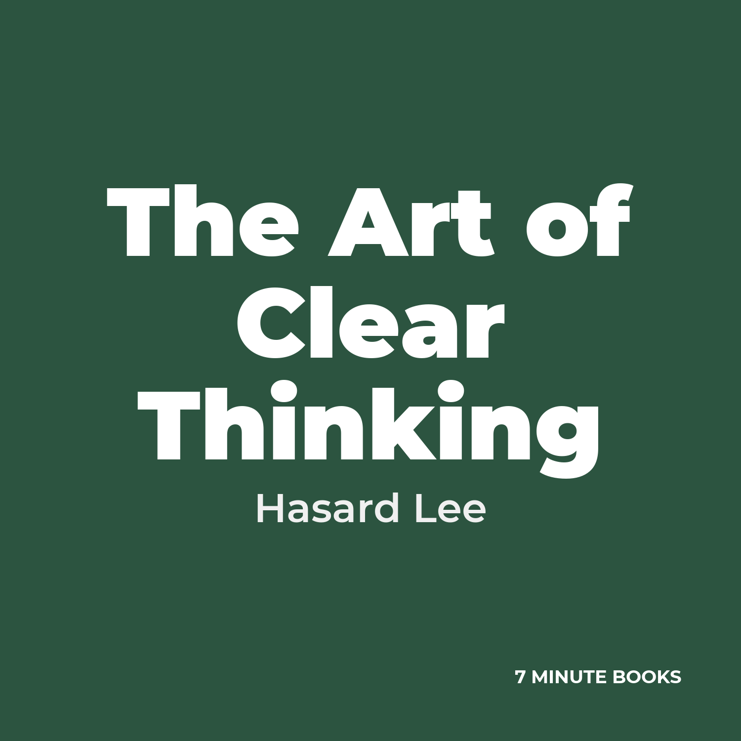 The Art of Clear Thinking cover