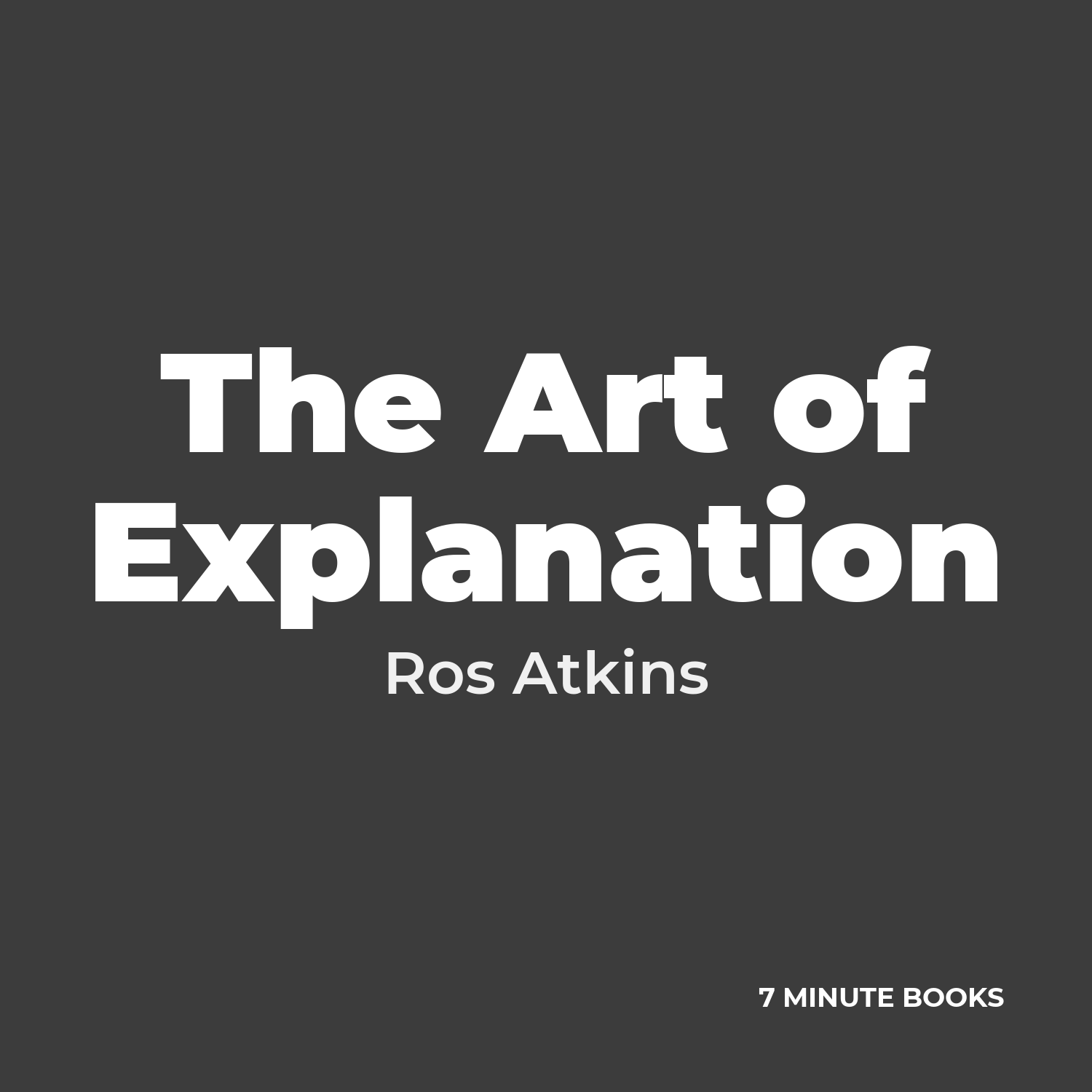 The Art of Explanation cover