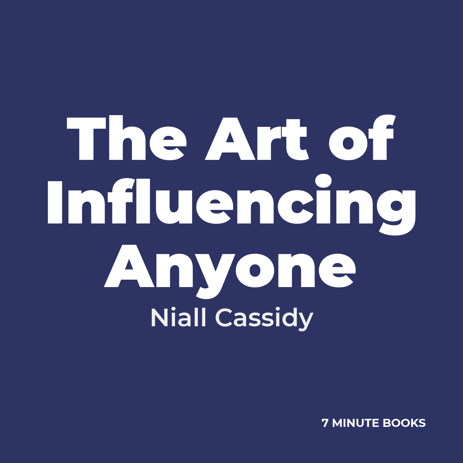 The Art of Influencing Anyone cover