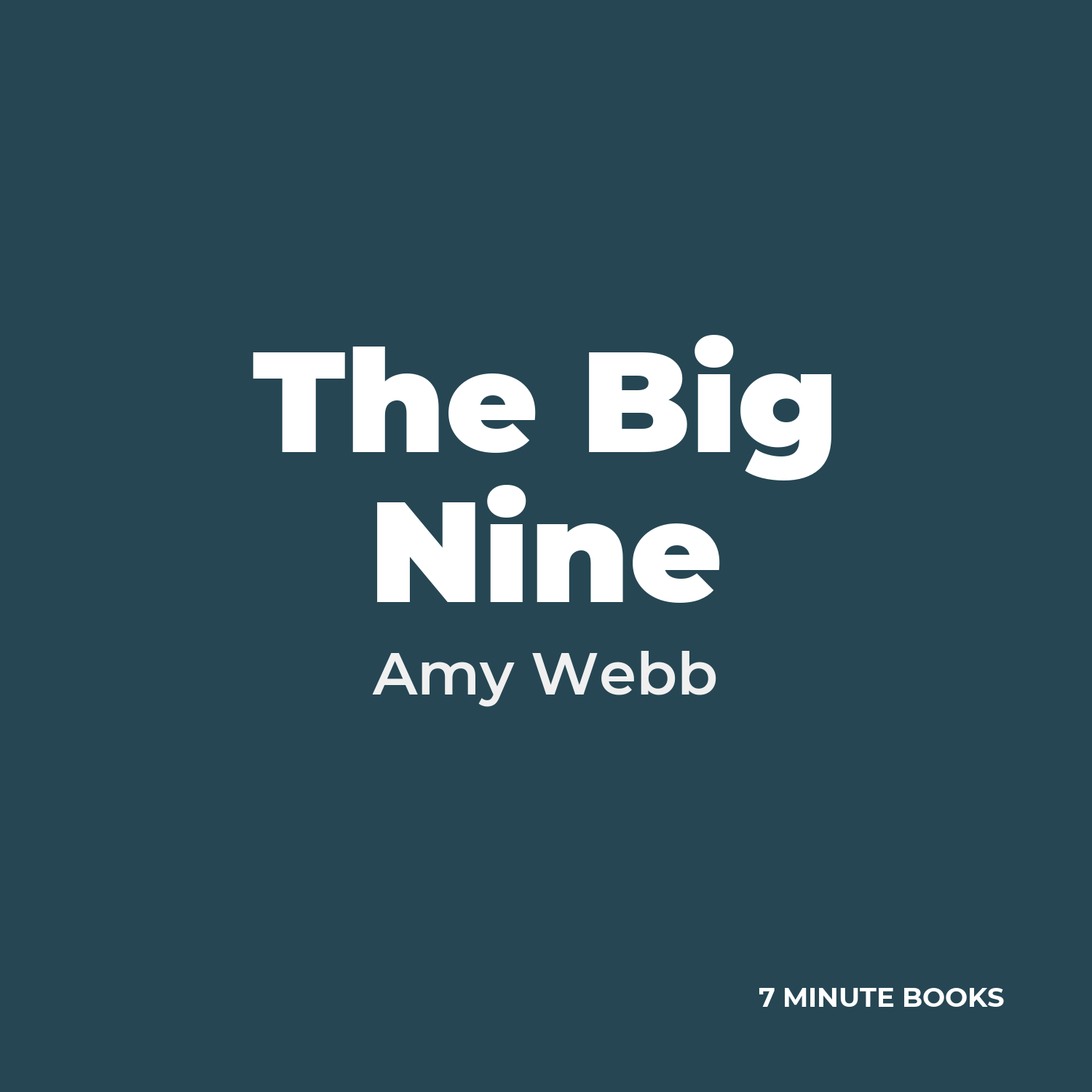 The Big Nine — by Amy Webb