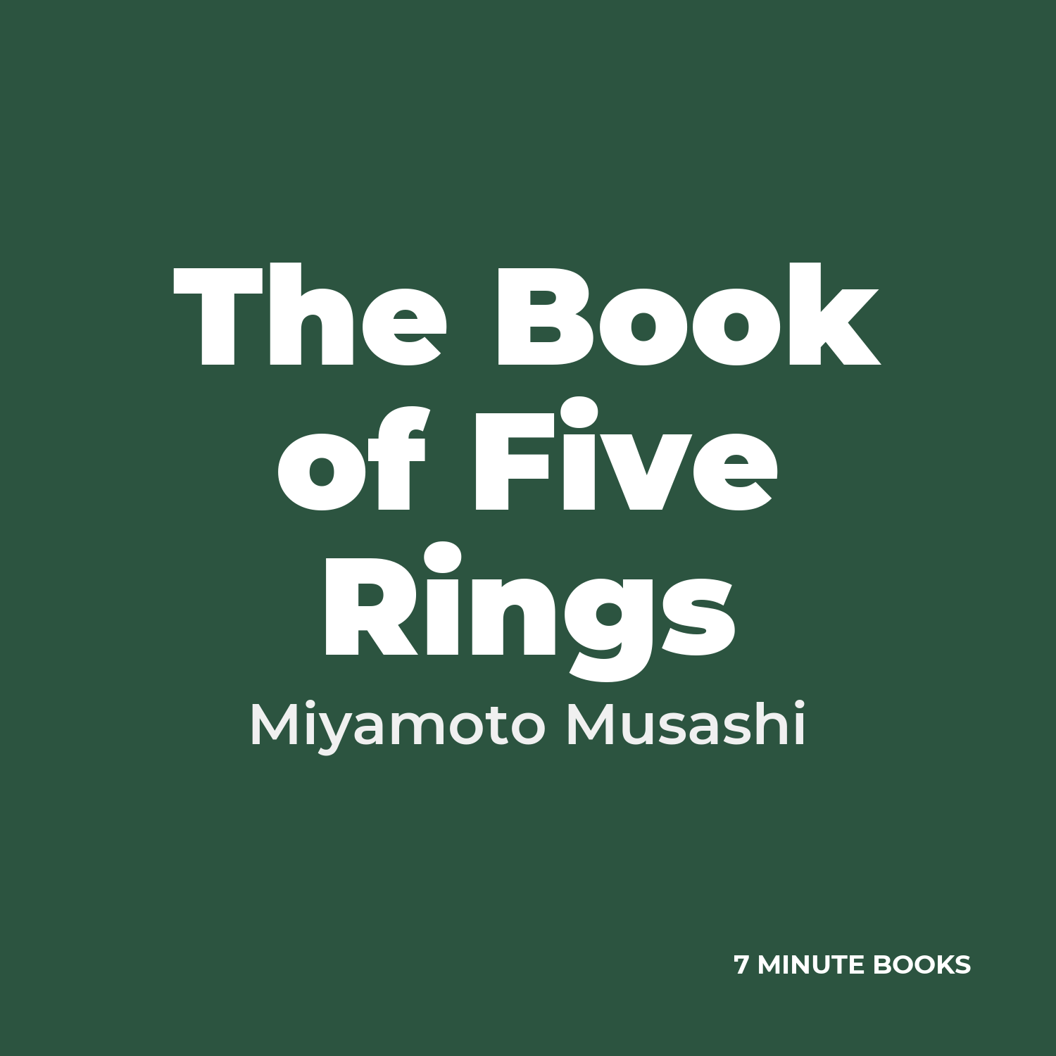 The Book of Five Rings — by Miyamoto Musashi