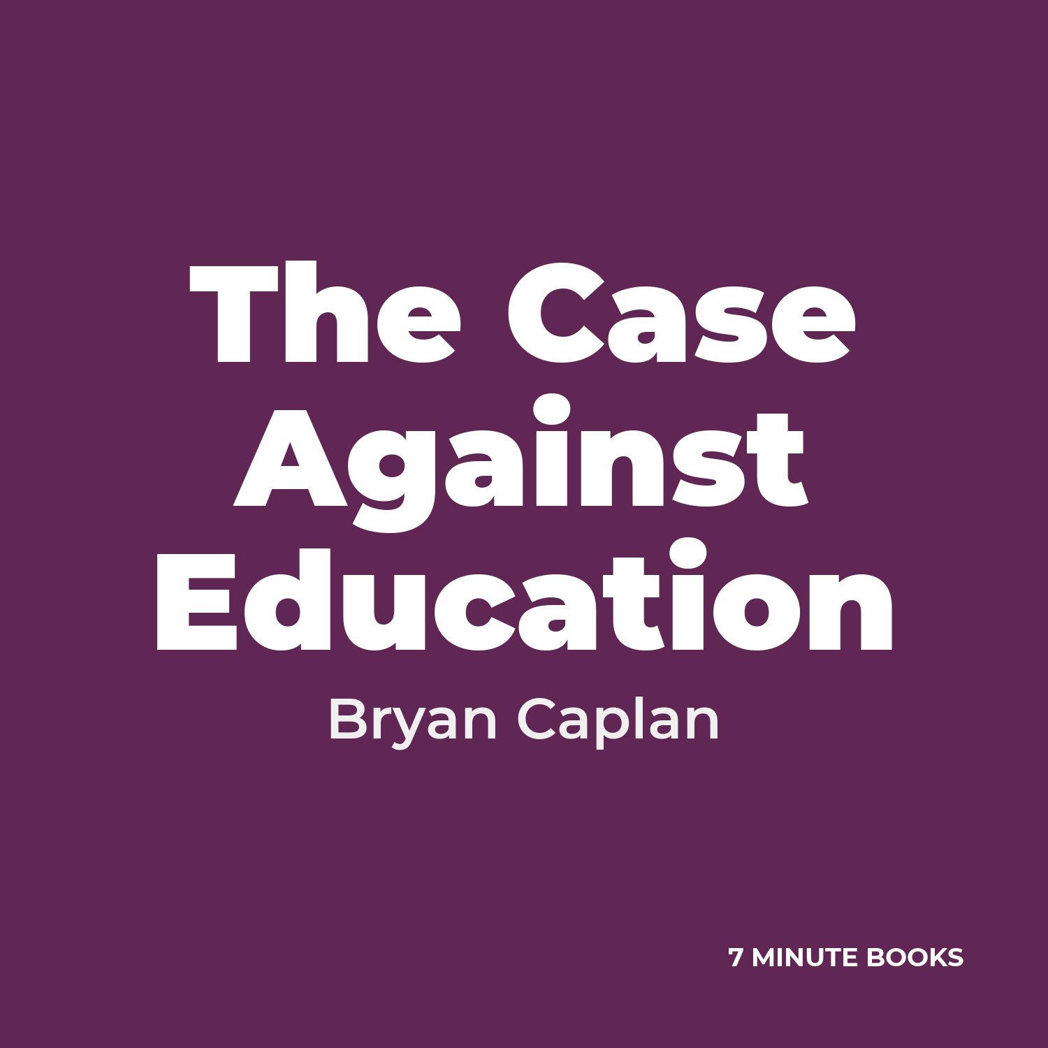 The Case Against Education cover