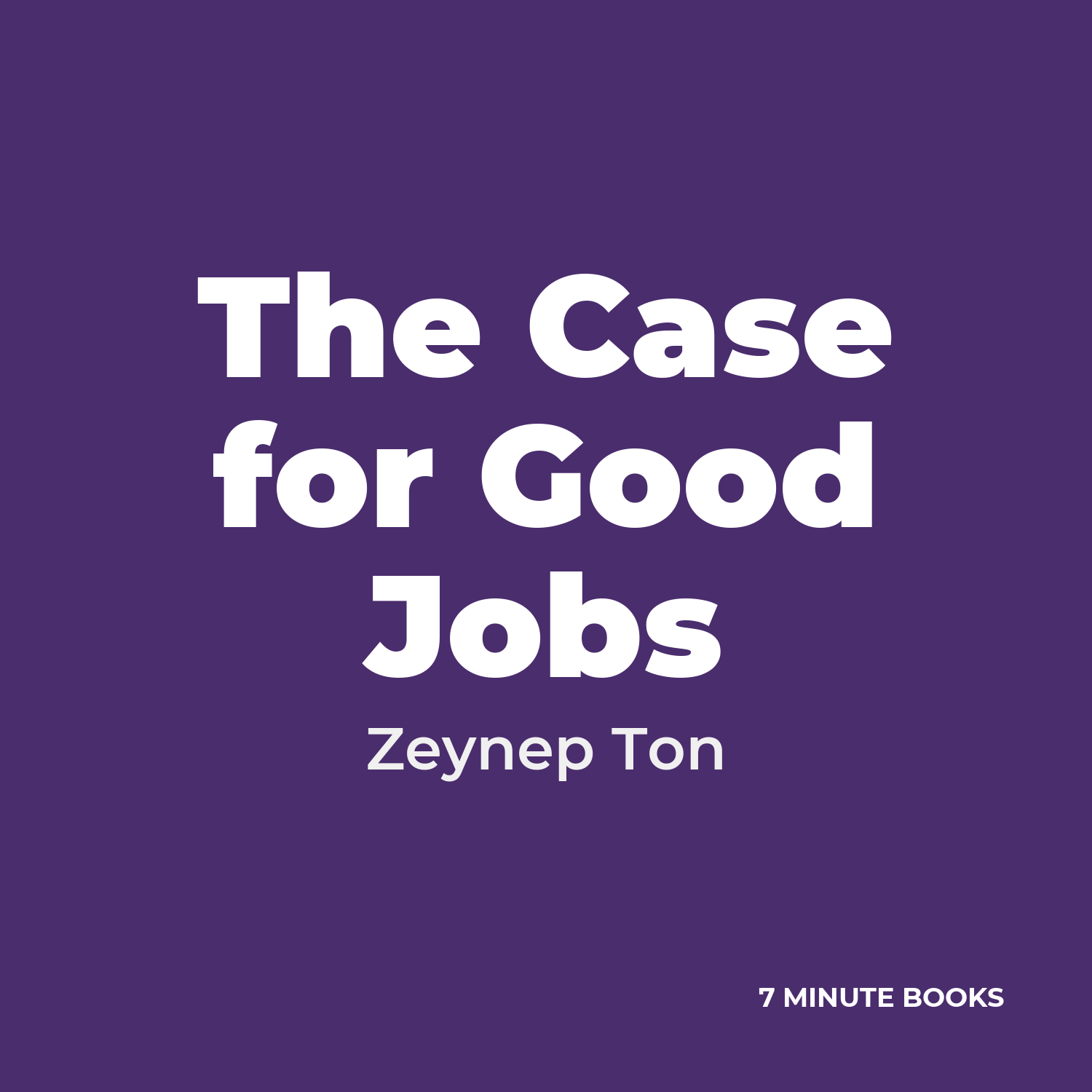 The Case for Good Jobs cover