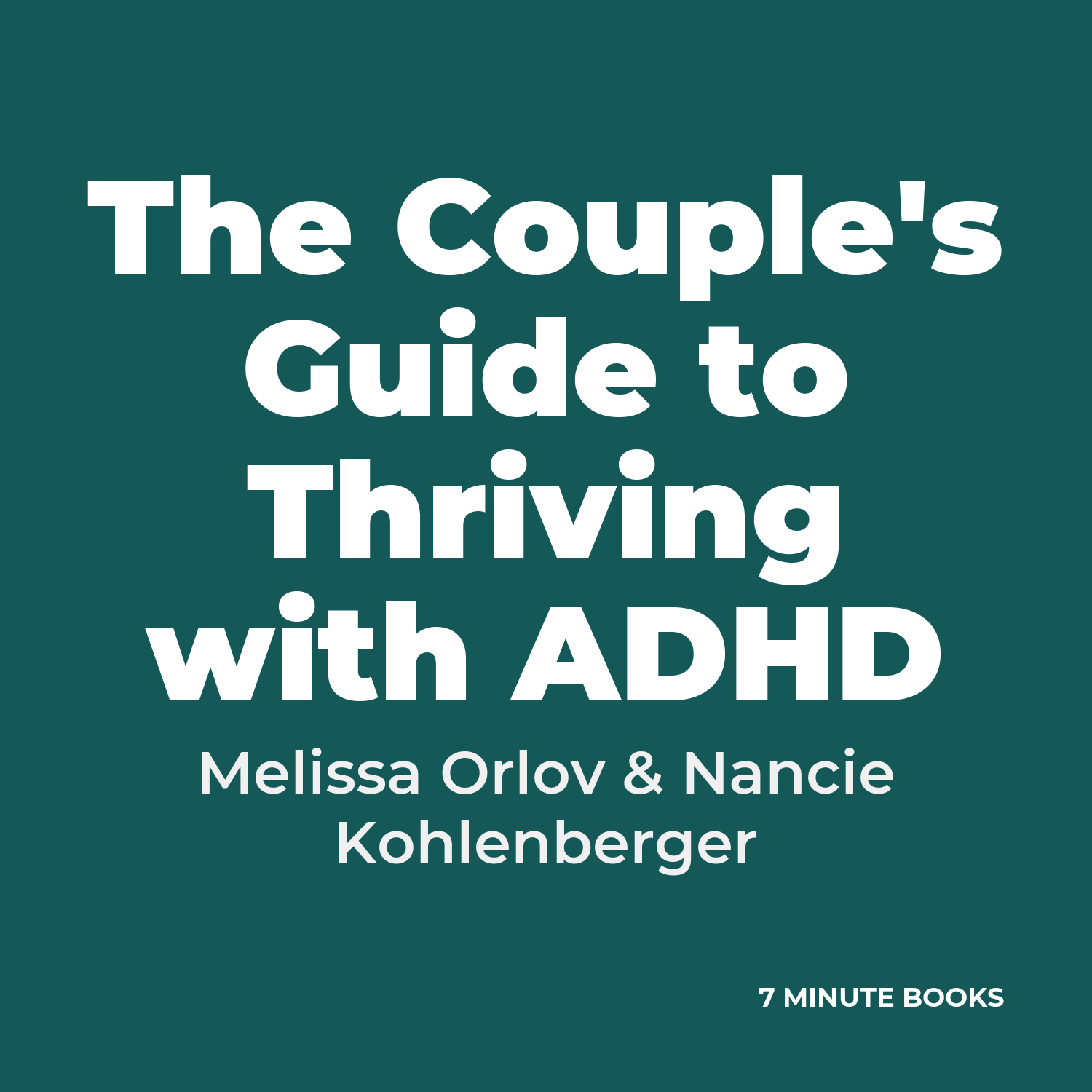 The Couple's Guide to Thriving with ADHD cover