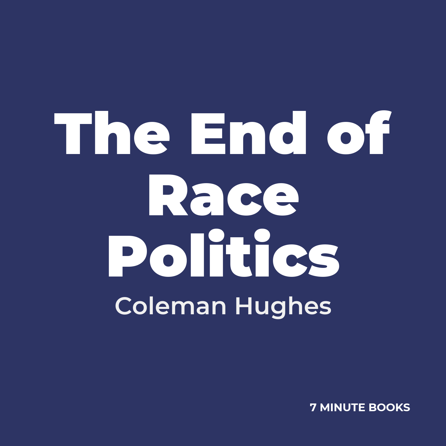 The End of Race Politics cover