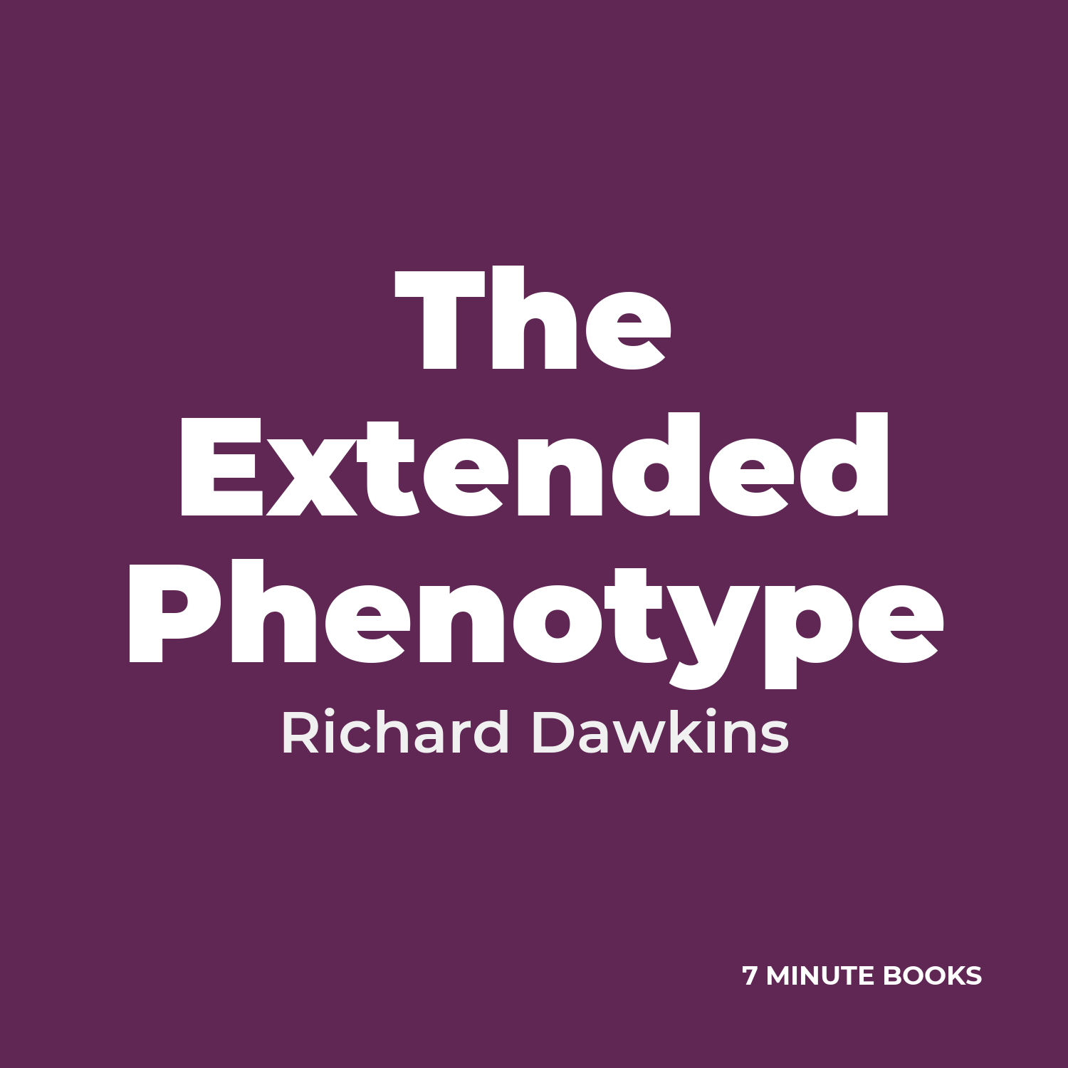 The Extended Phenotype — by Richard Dawkins