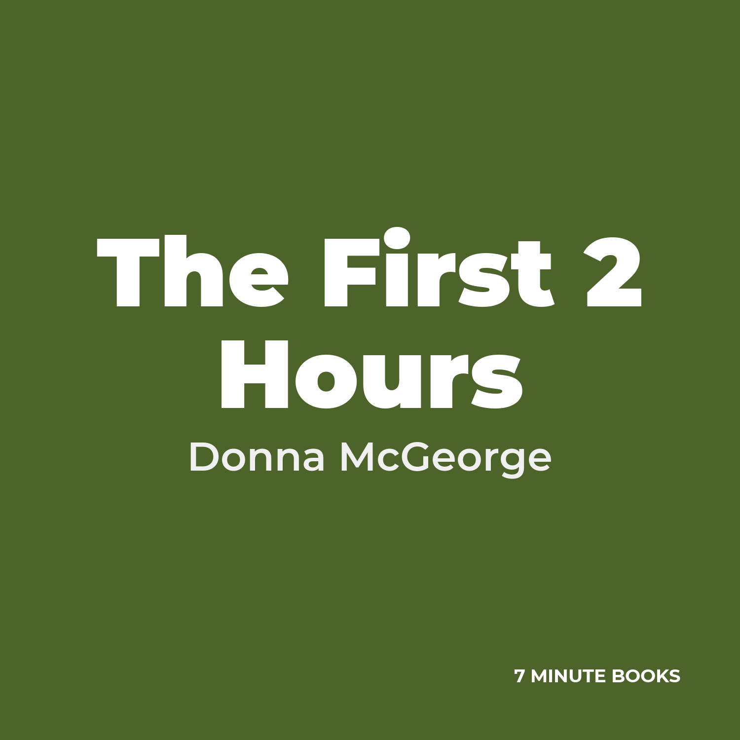 The First 2 Hours cover