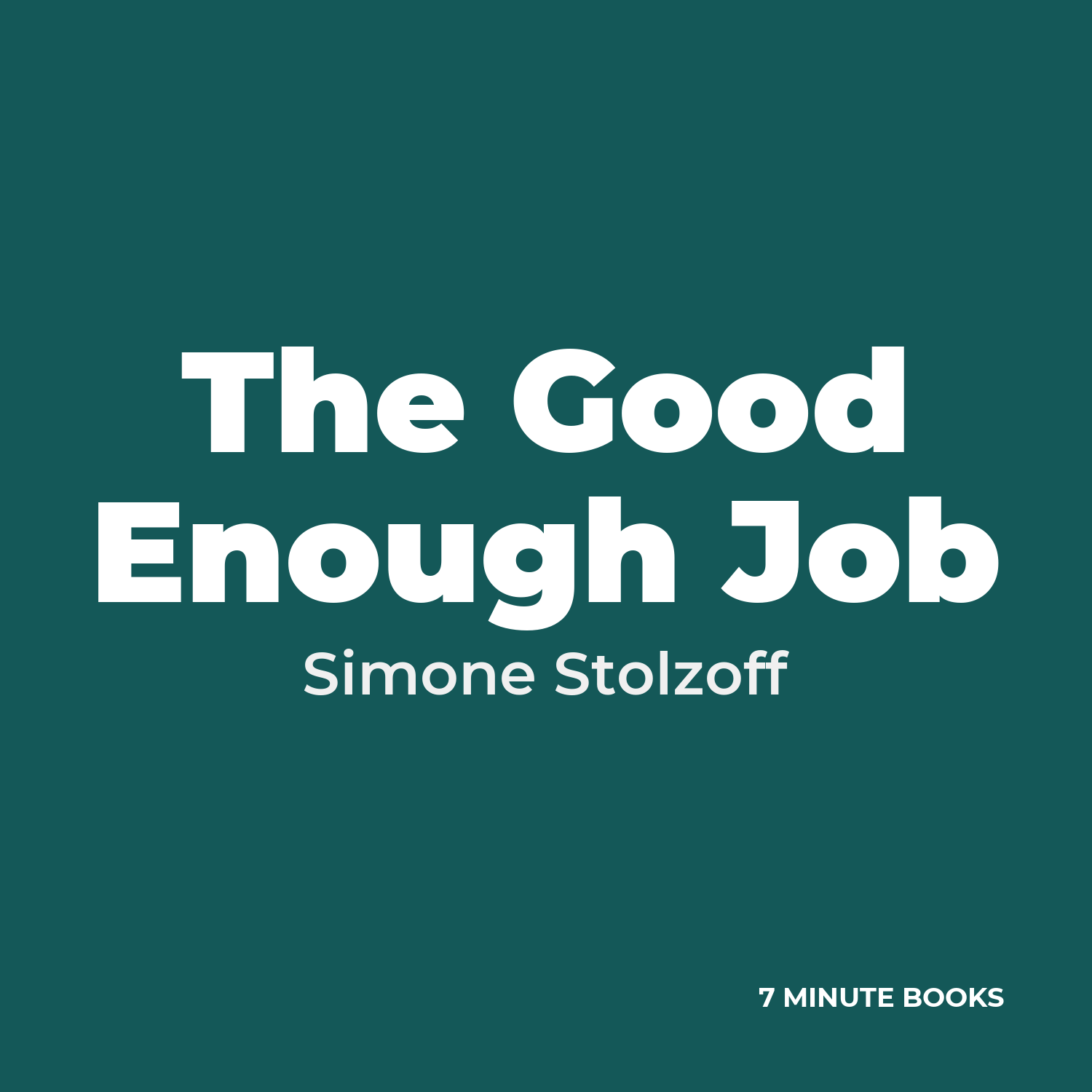The Good Enough Job cover