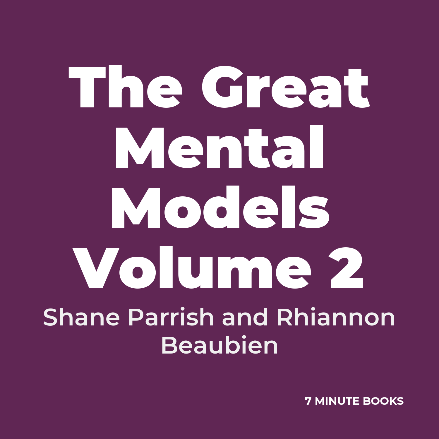 The Great Mental Models Volume 2 cover