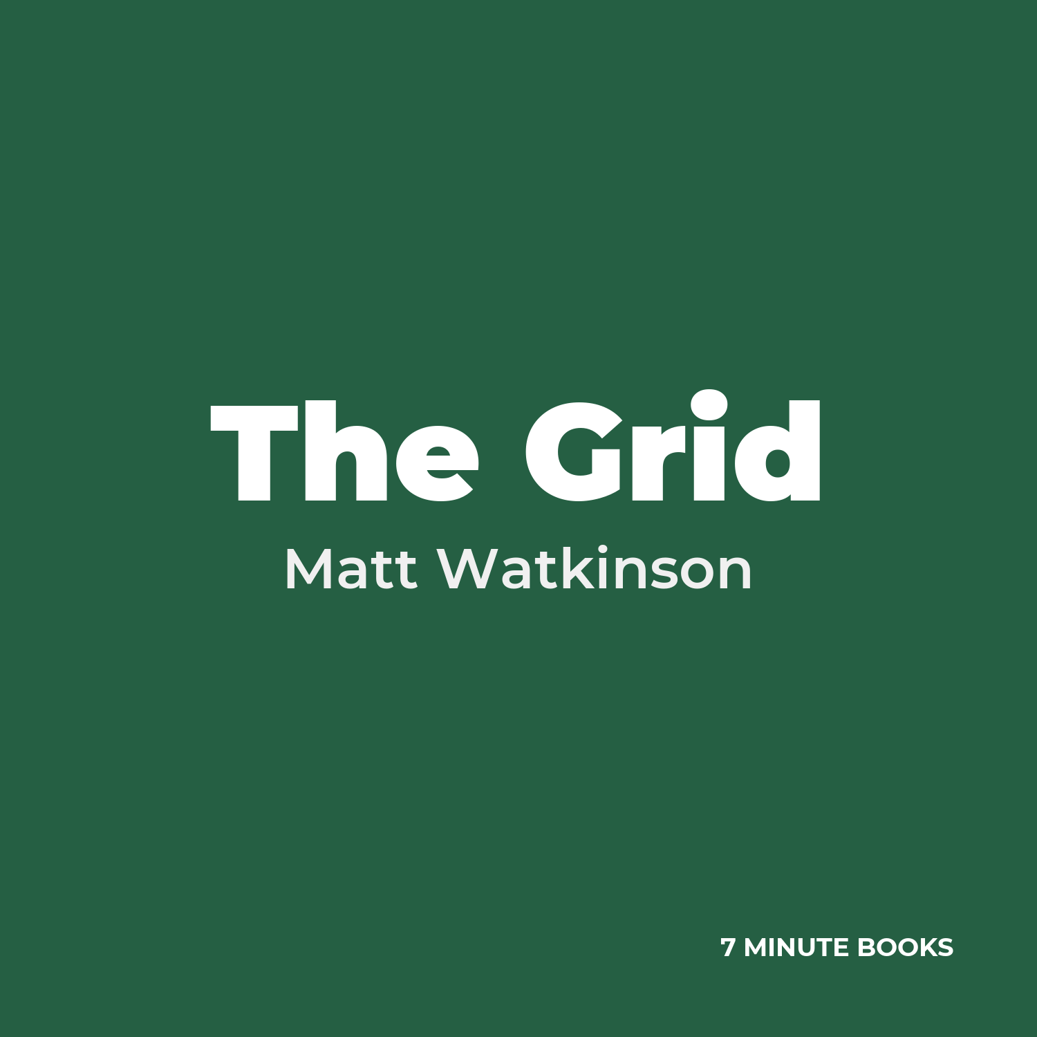 The Grid — by Matt Watkinson