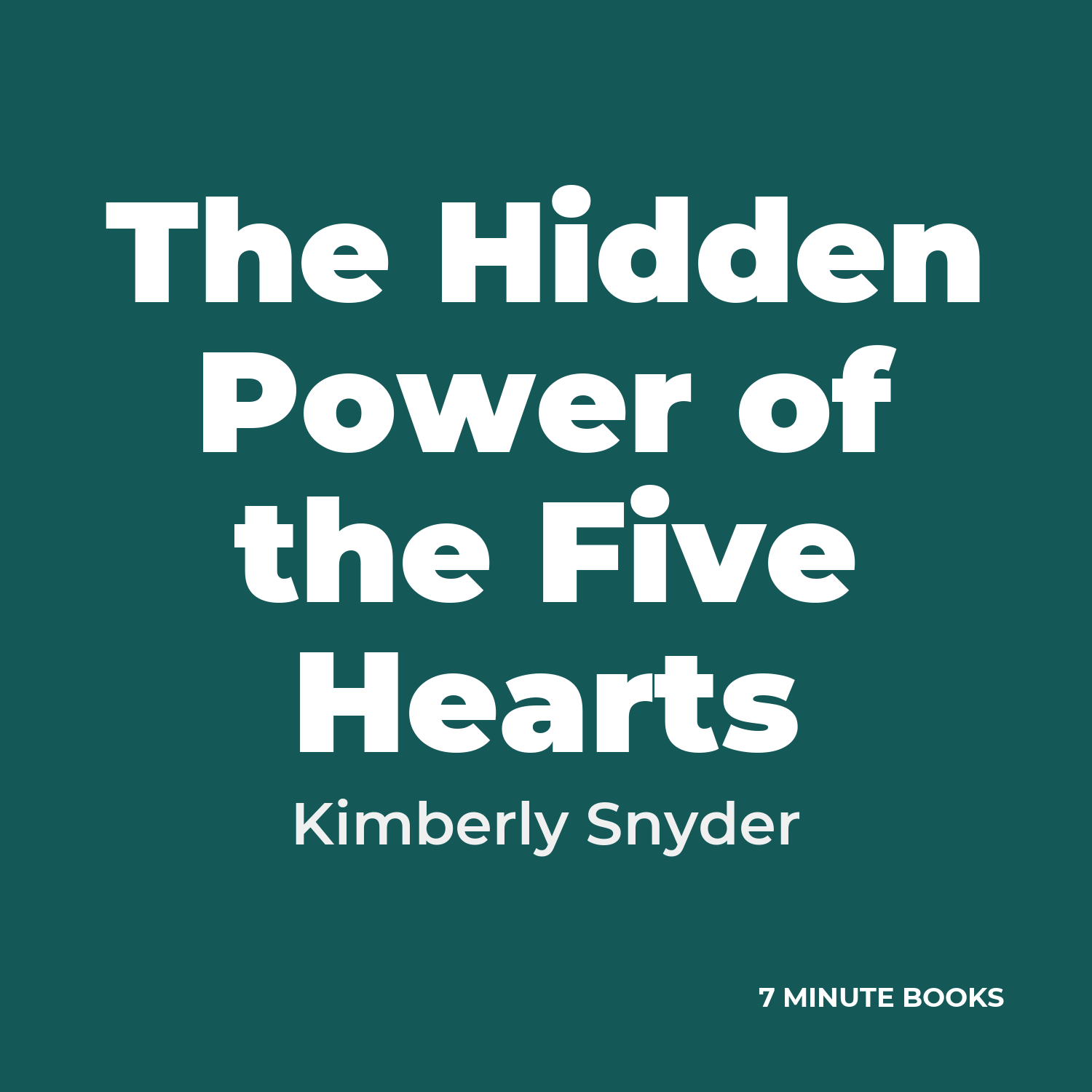 The Hidden Power of the Five Hearts cover
