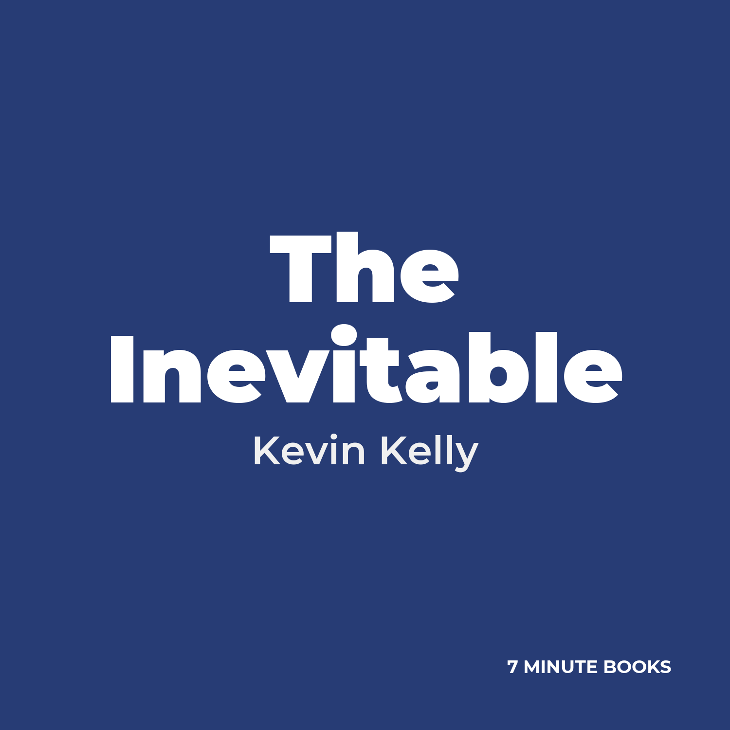 The Inevitable — by Kevin Kelly