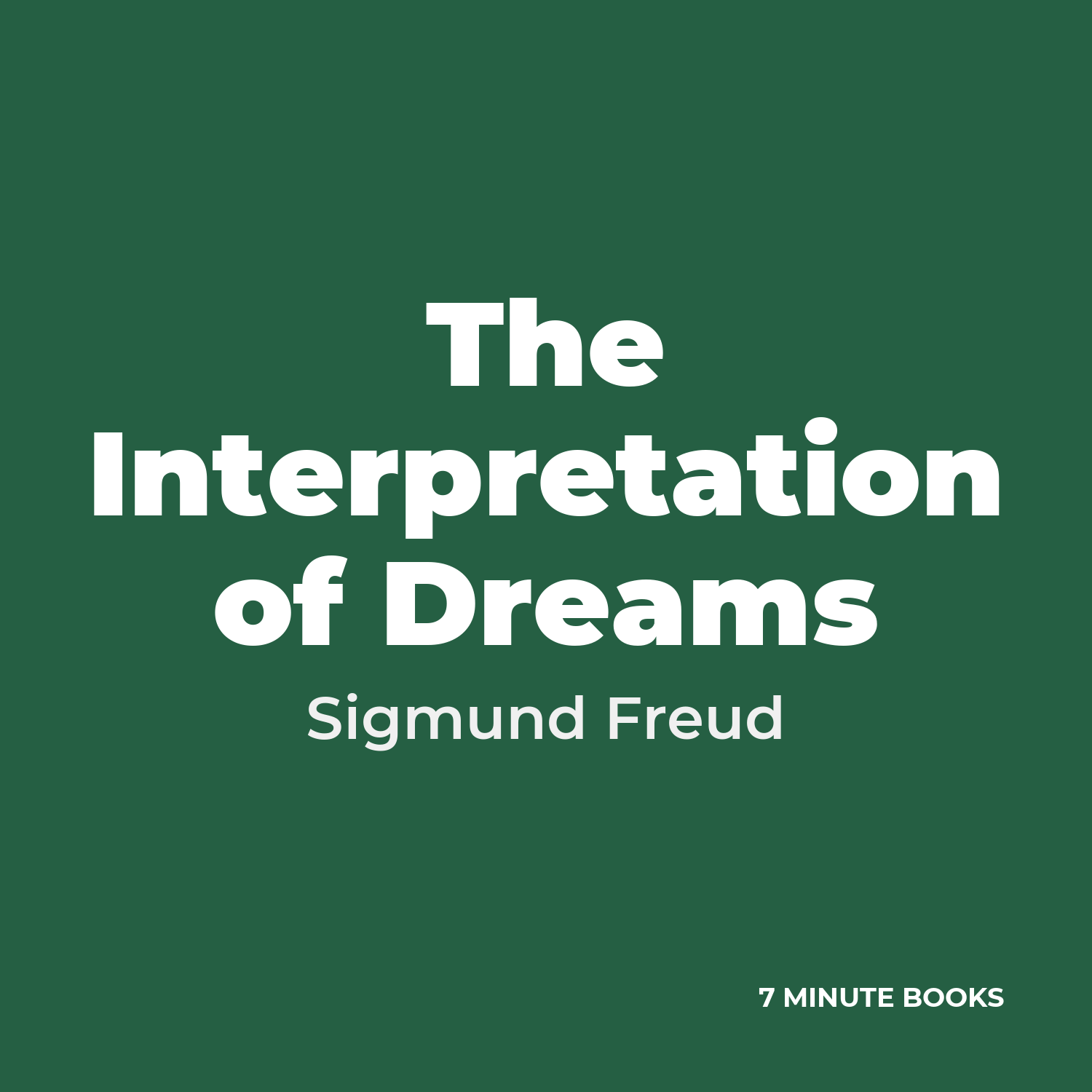 The Interpretation of Dreams — by Sigmund Freud