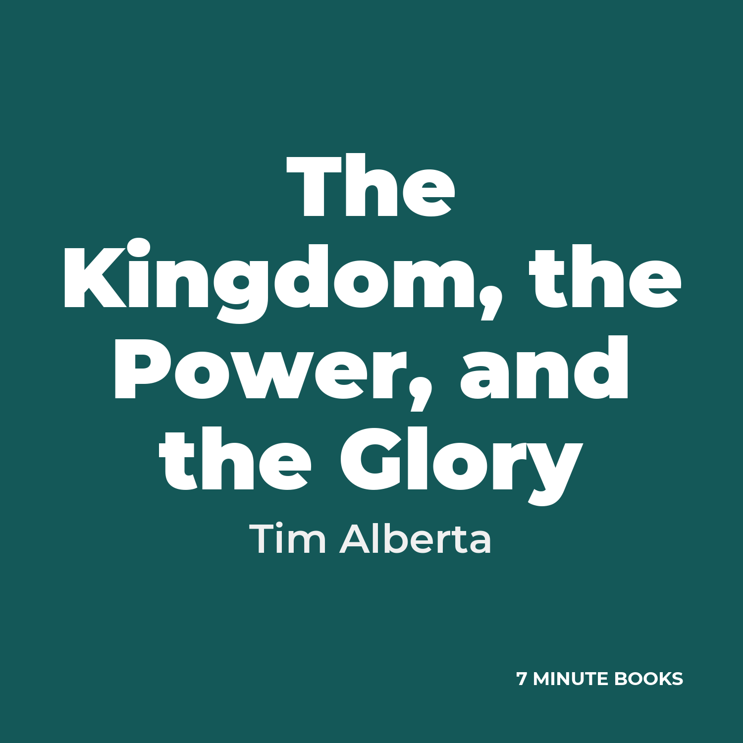 The Kingdom, the Power, and the Glory cover