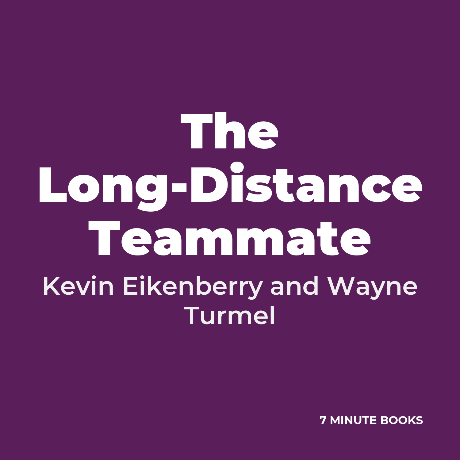 The Long-Distance Teammate cover