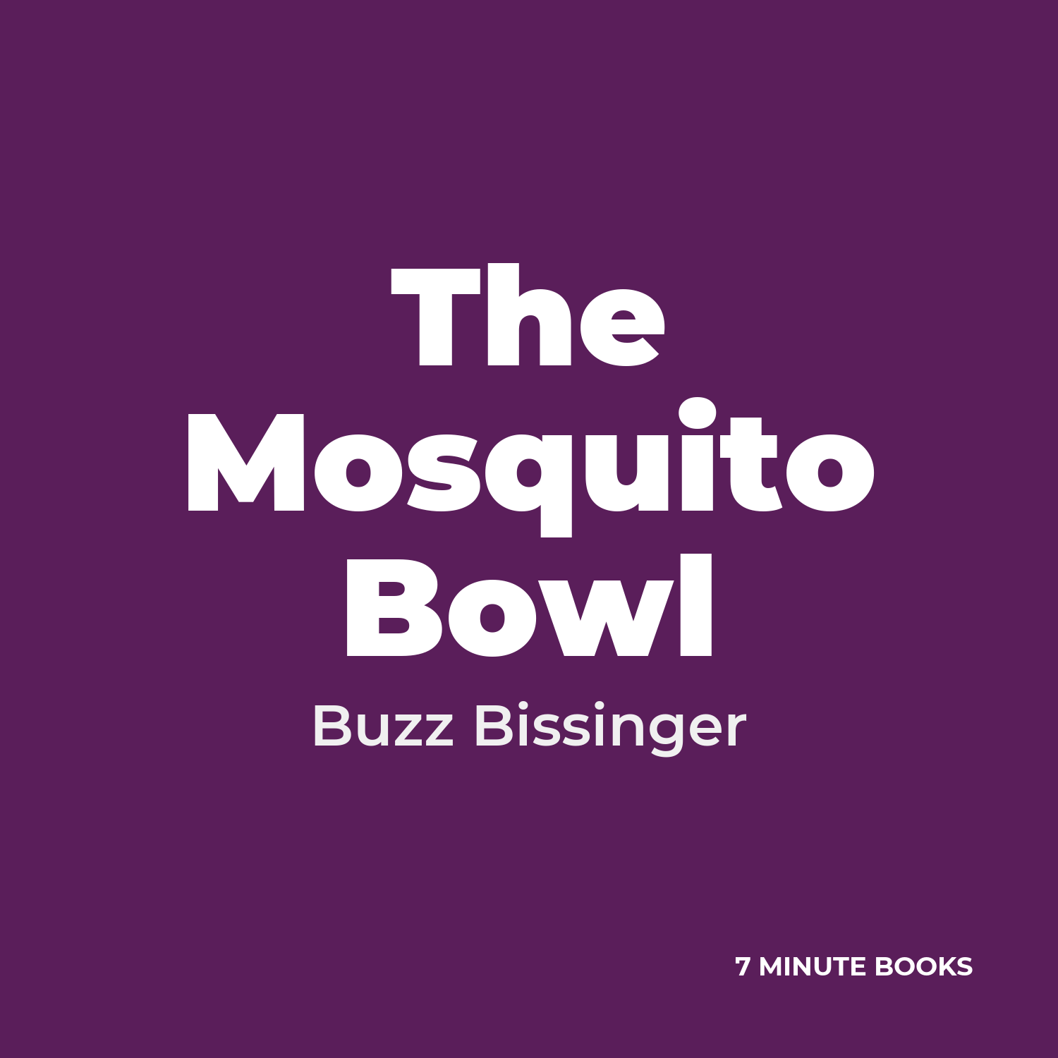 The Mosquito Bowl cover