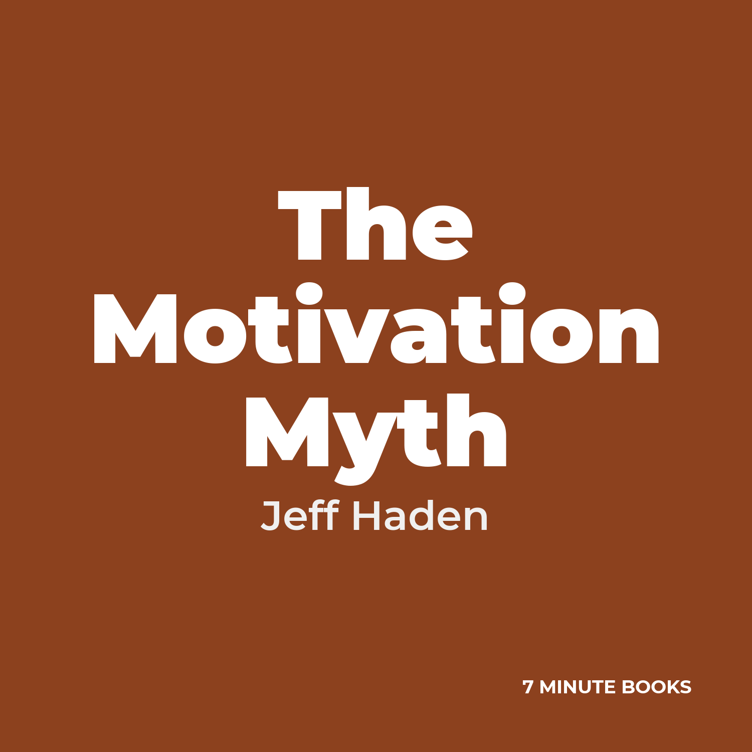 The Motivation Myth cover