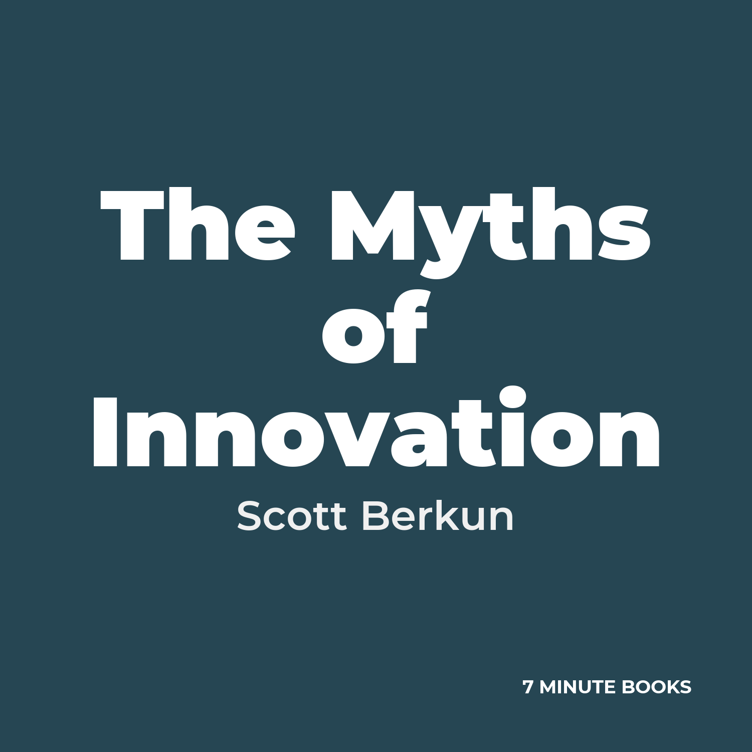 The Myths of Innovation cover