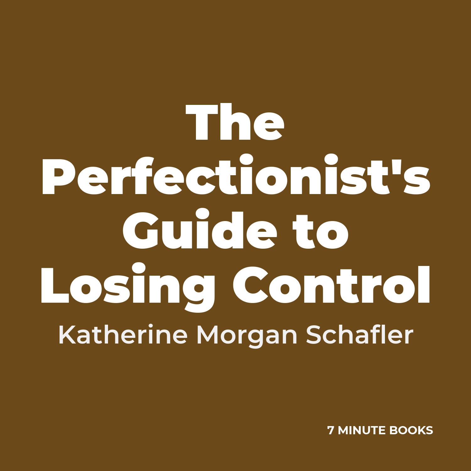 The Perfectionist's Guide to Losing Control cover