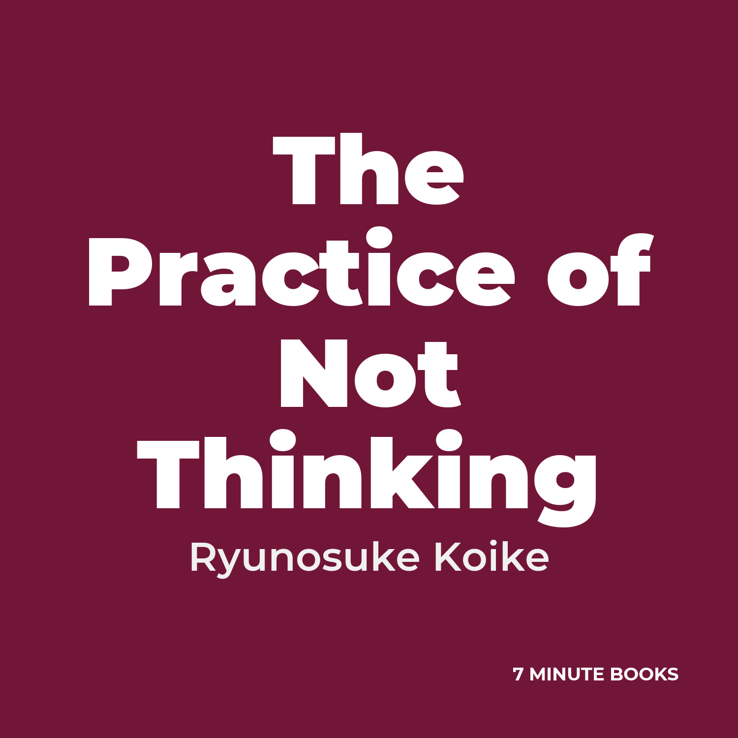 The Practice of Not Thinking cover