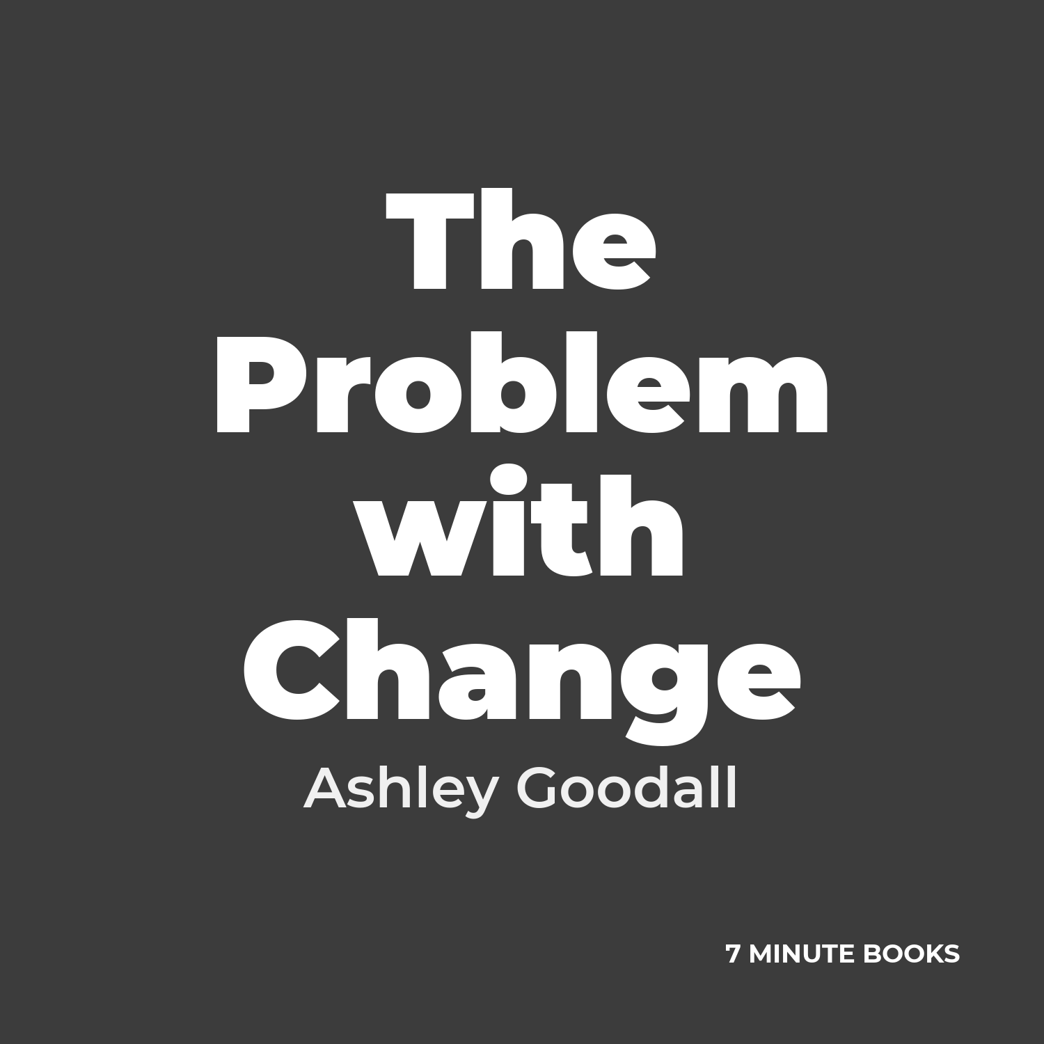 The Problem with Change cover