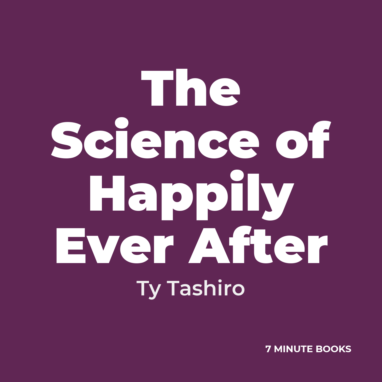 The Science of Happily Ever After cover