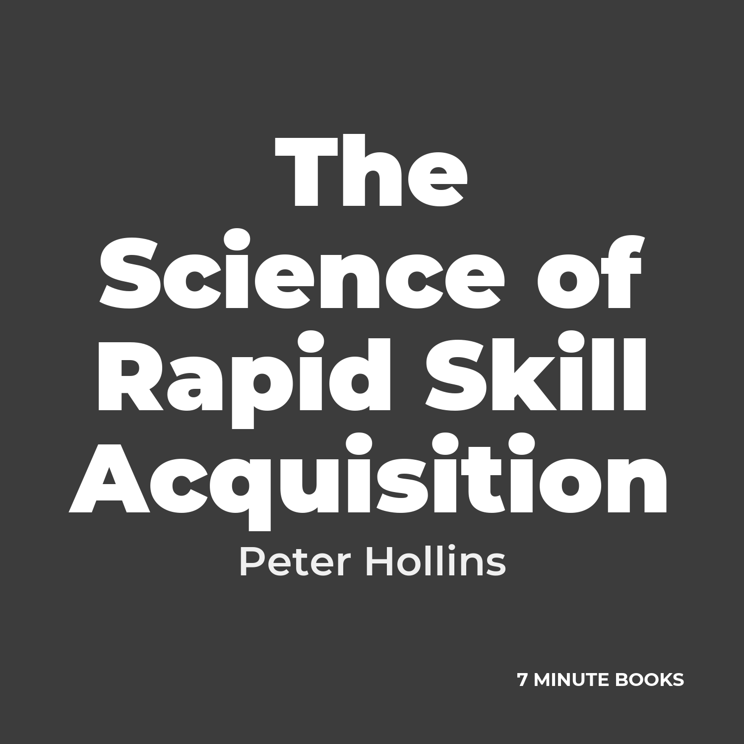 The Science of Rapid Skill Acquisition cover
