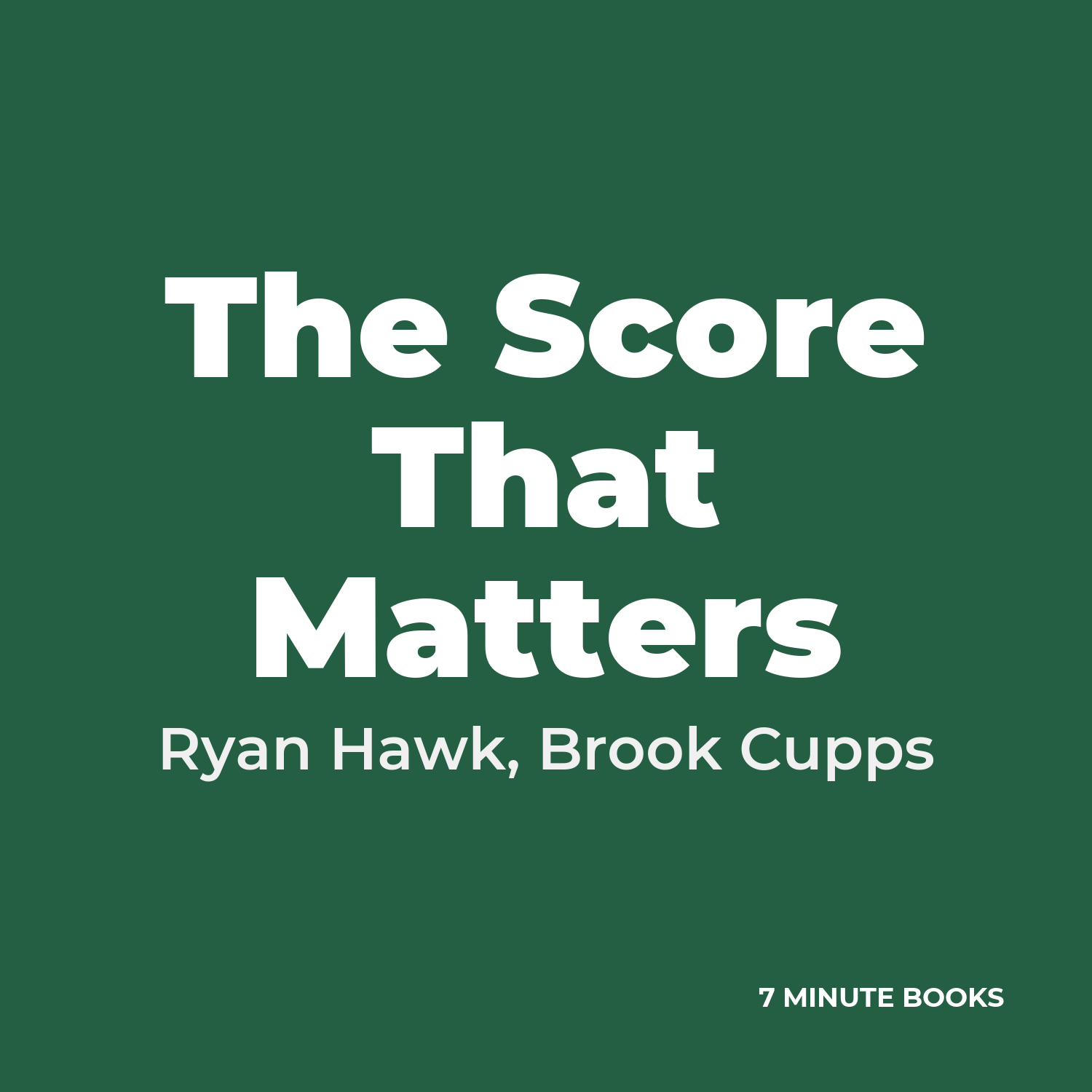 The Score That Matters cover