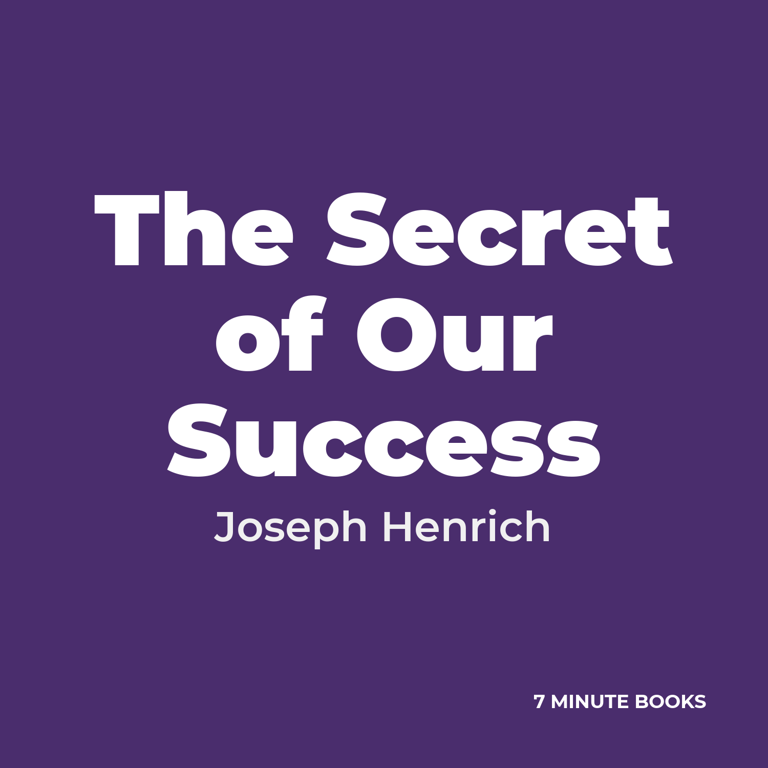 The Secret of Our Success cover
