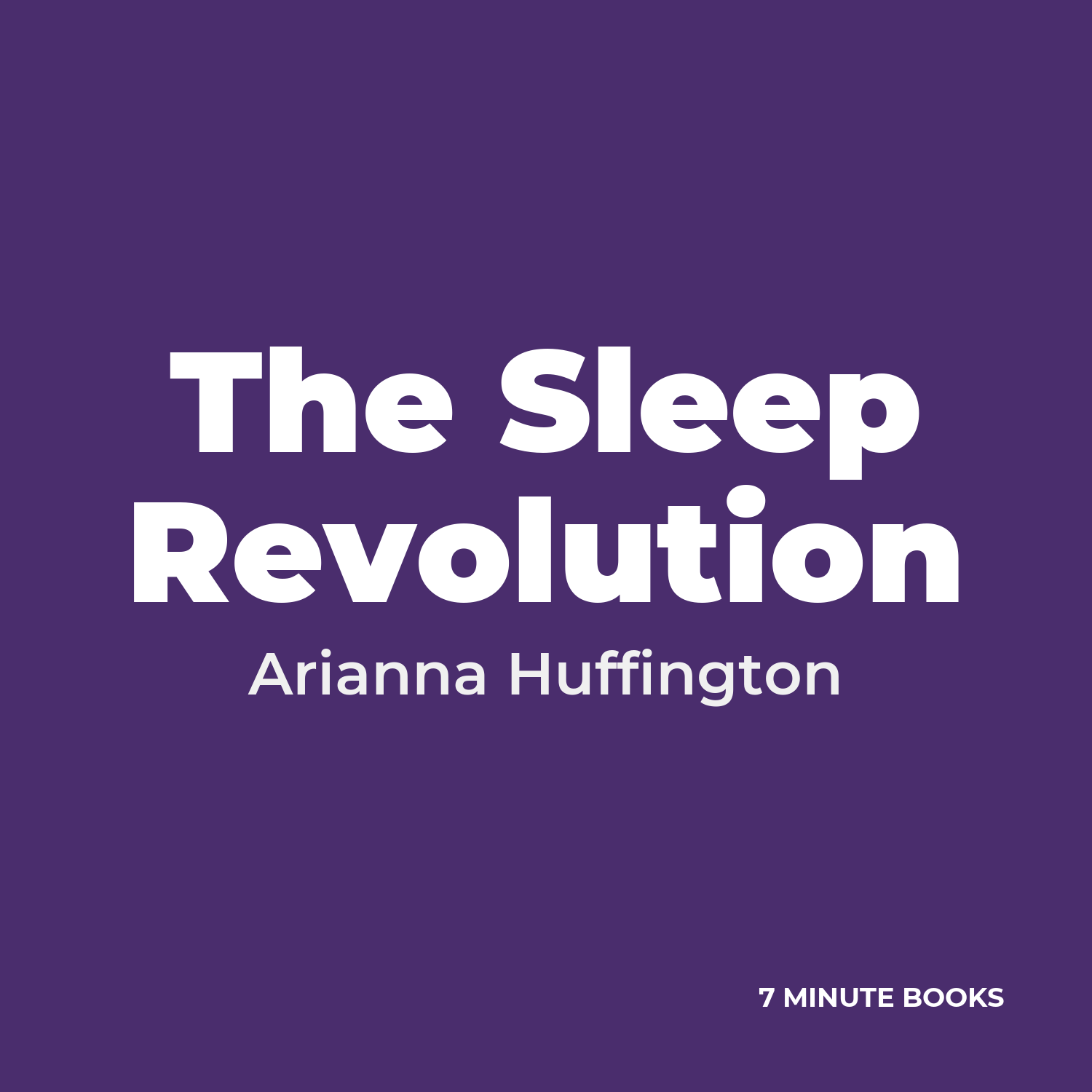 The Sleep Revolution — by Arianna Huffington